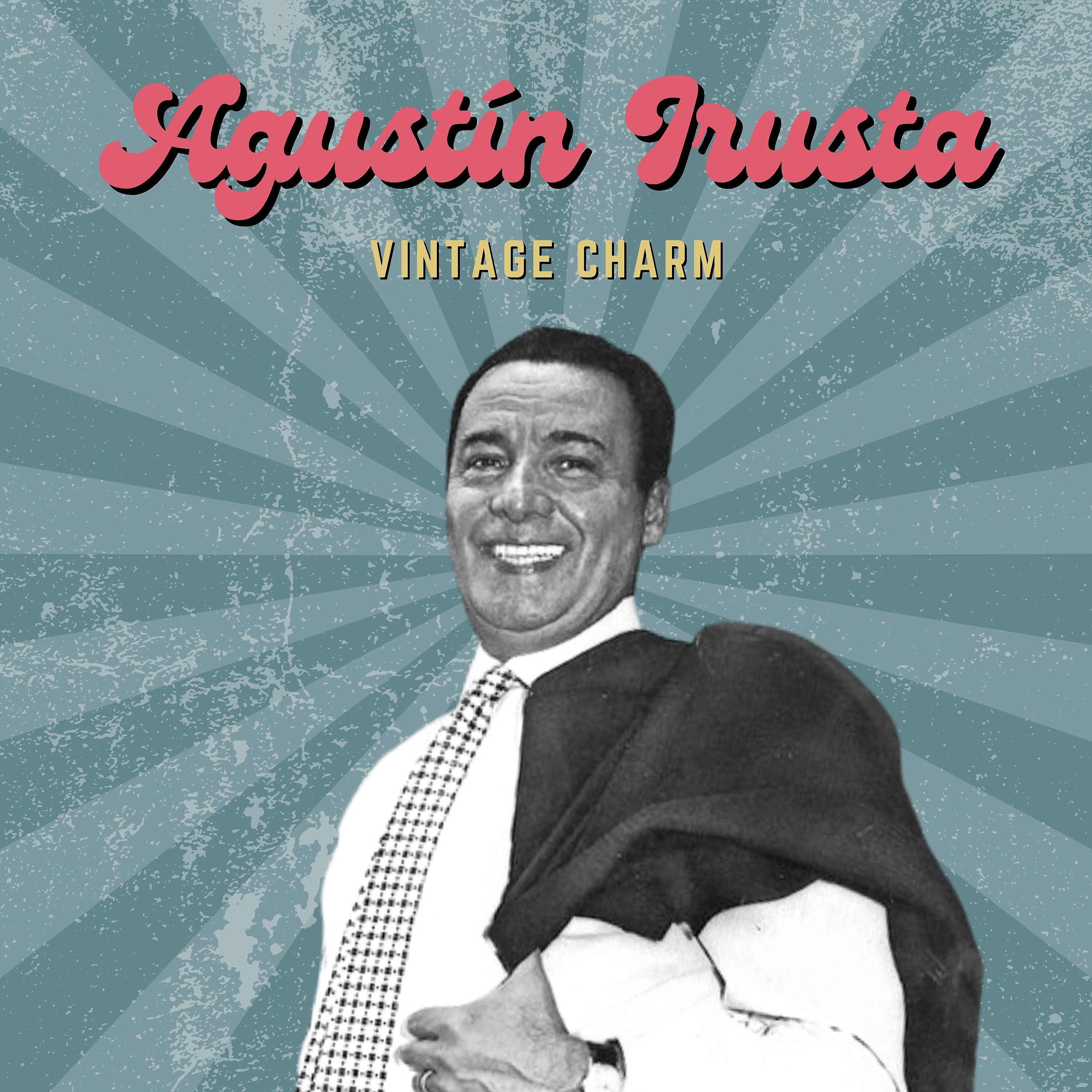 Постер альбома Agustín Irusta