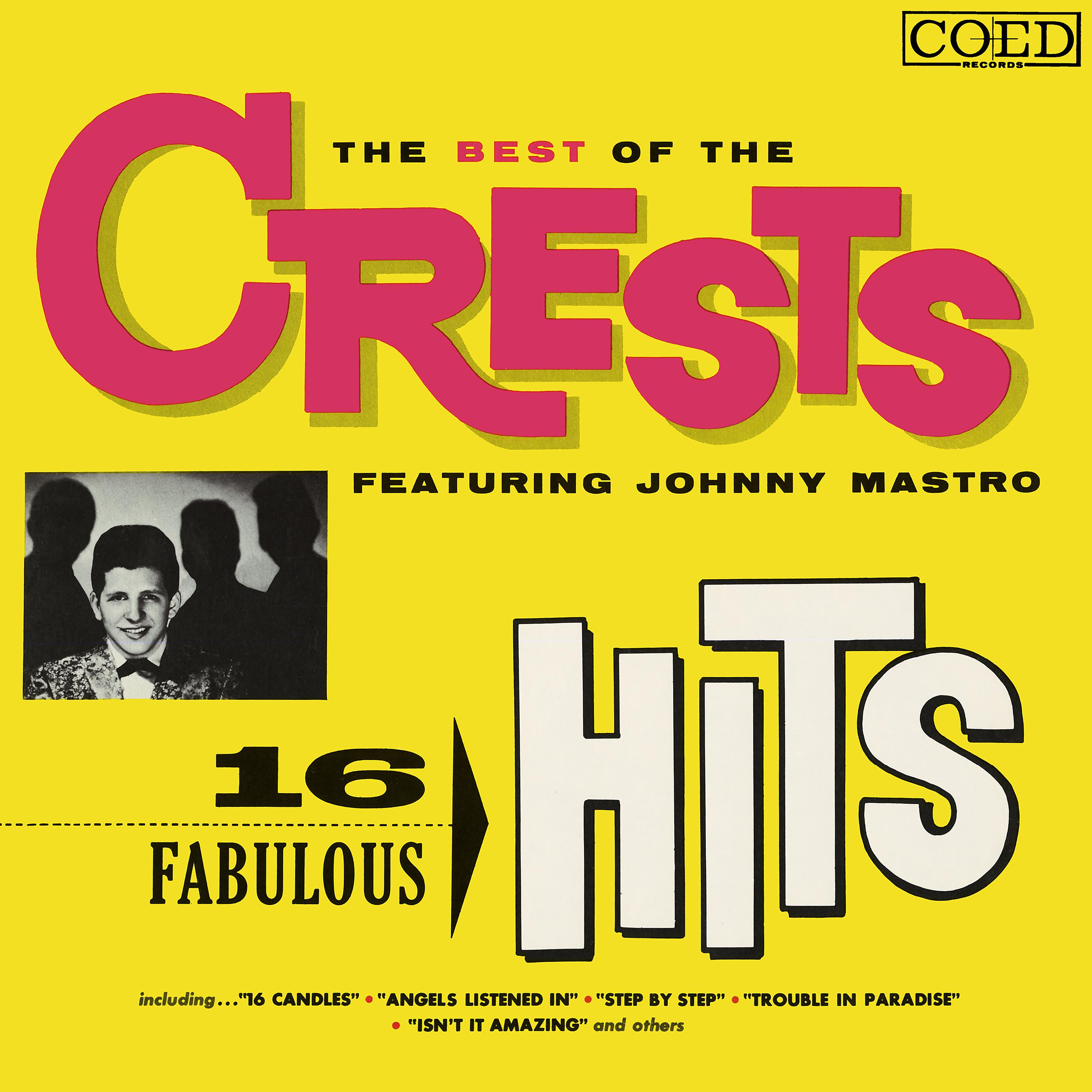 Постер альбома The Best of the Crests Featuring Johnny Mastro: 16 Fabulous Hits