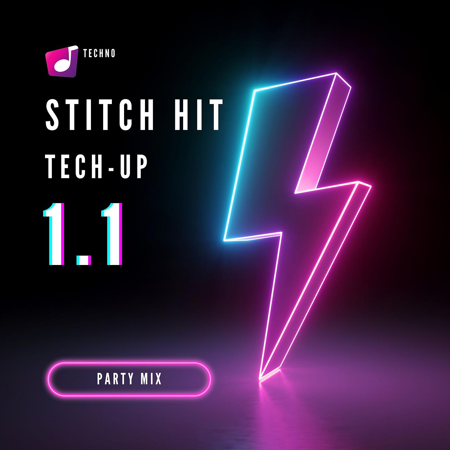 Постер альбома Stitch hits tech-up