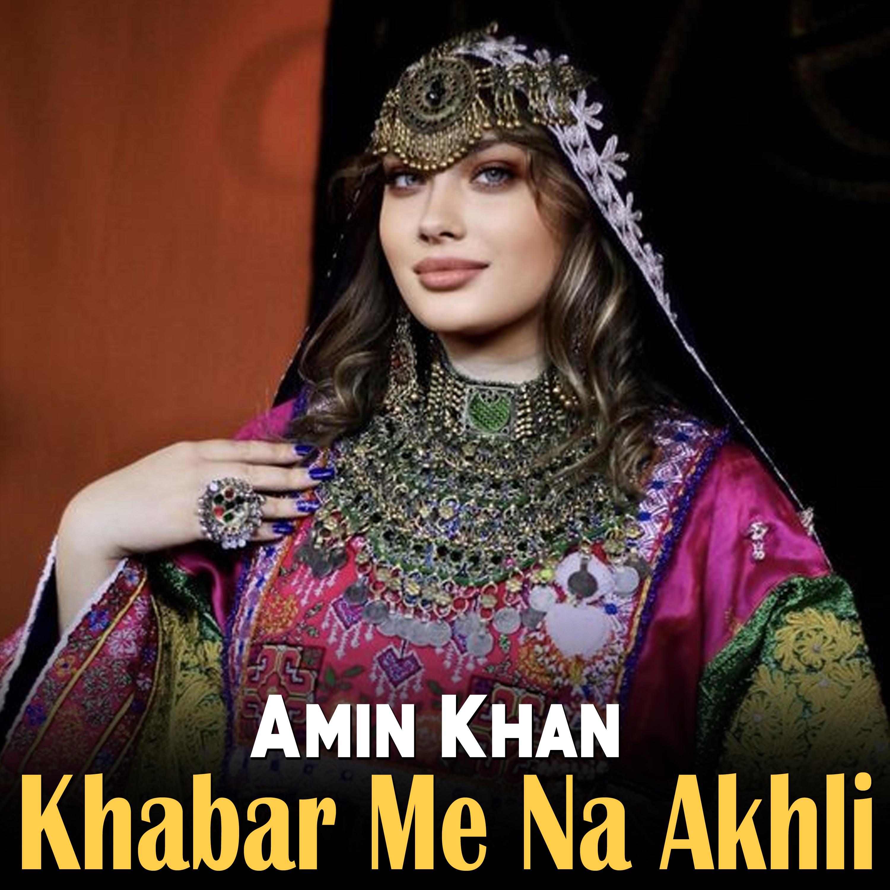 Постер альбома Khabar Me Na Akhli