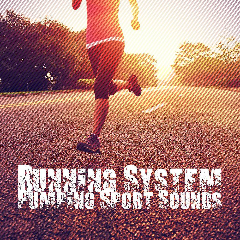 Постер альбома Running System - Pumping Sport Sounds