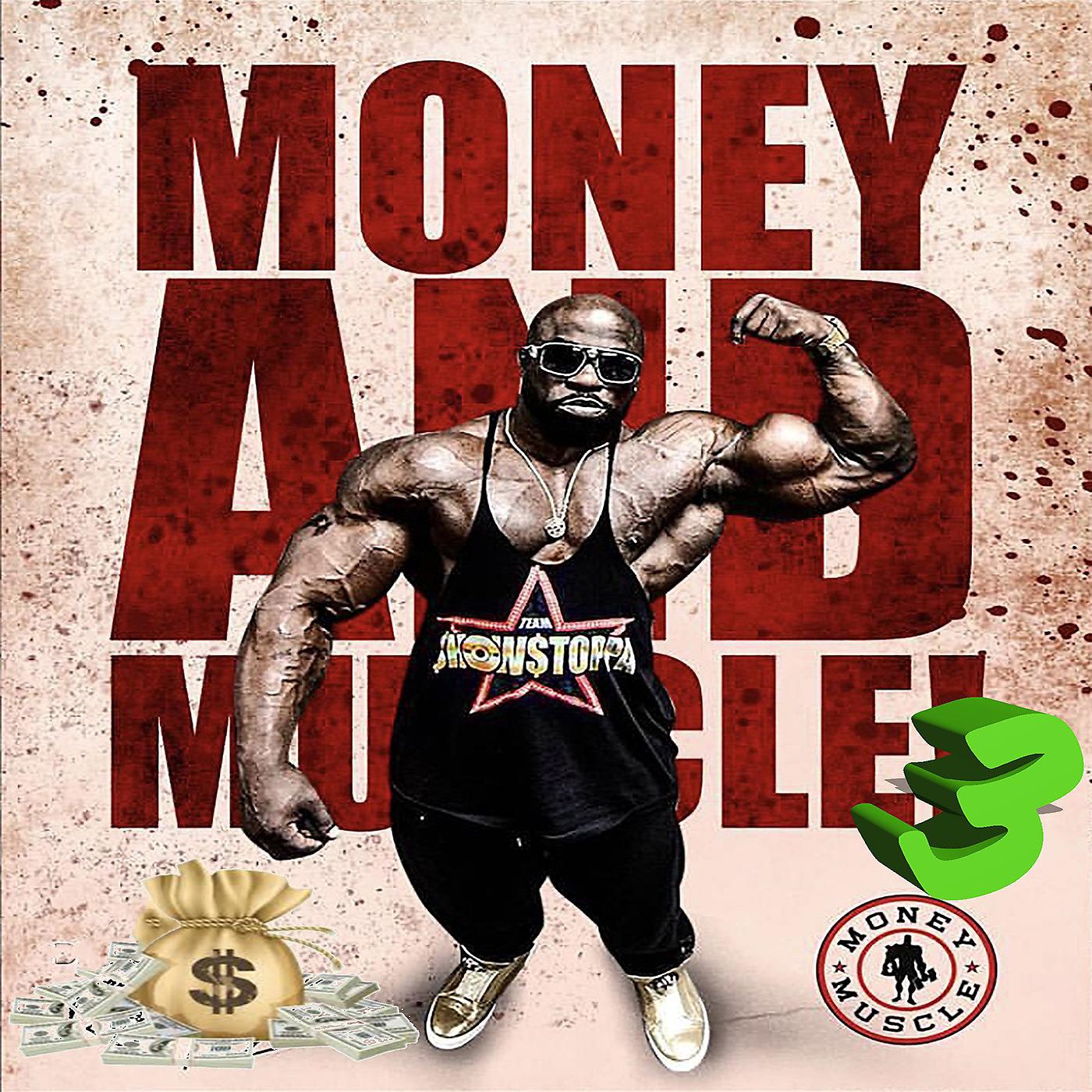 Постер альбома Money & Muscle 3