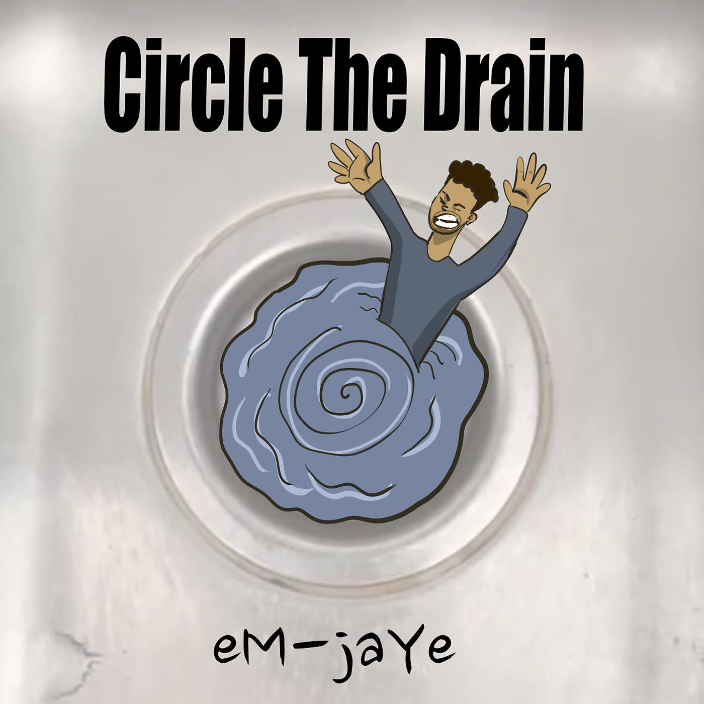 Постер альбома Circle the Drain