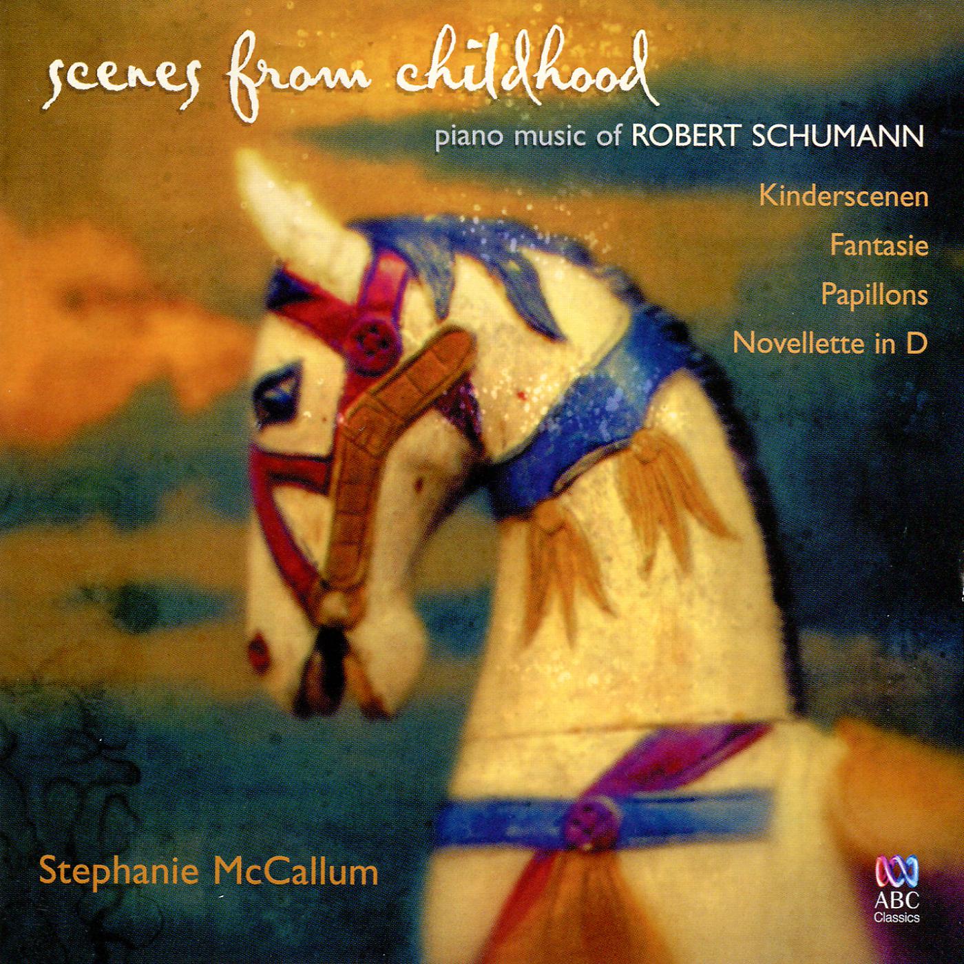 Постер альбома Scenes From Childhood: Piano Music Of Robert Schumann