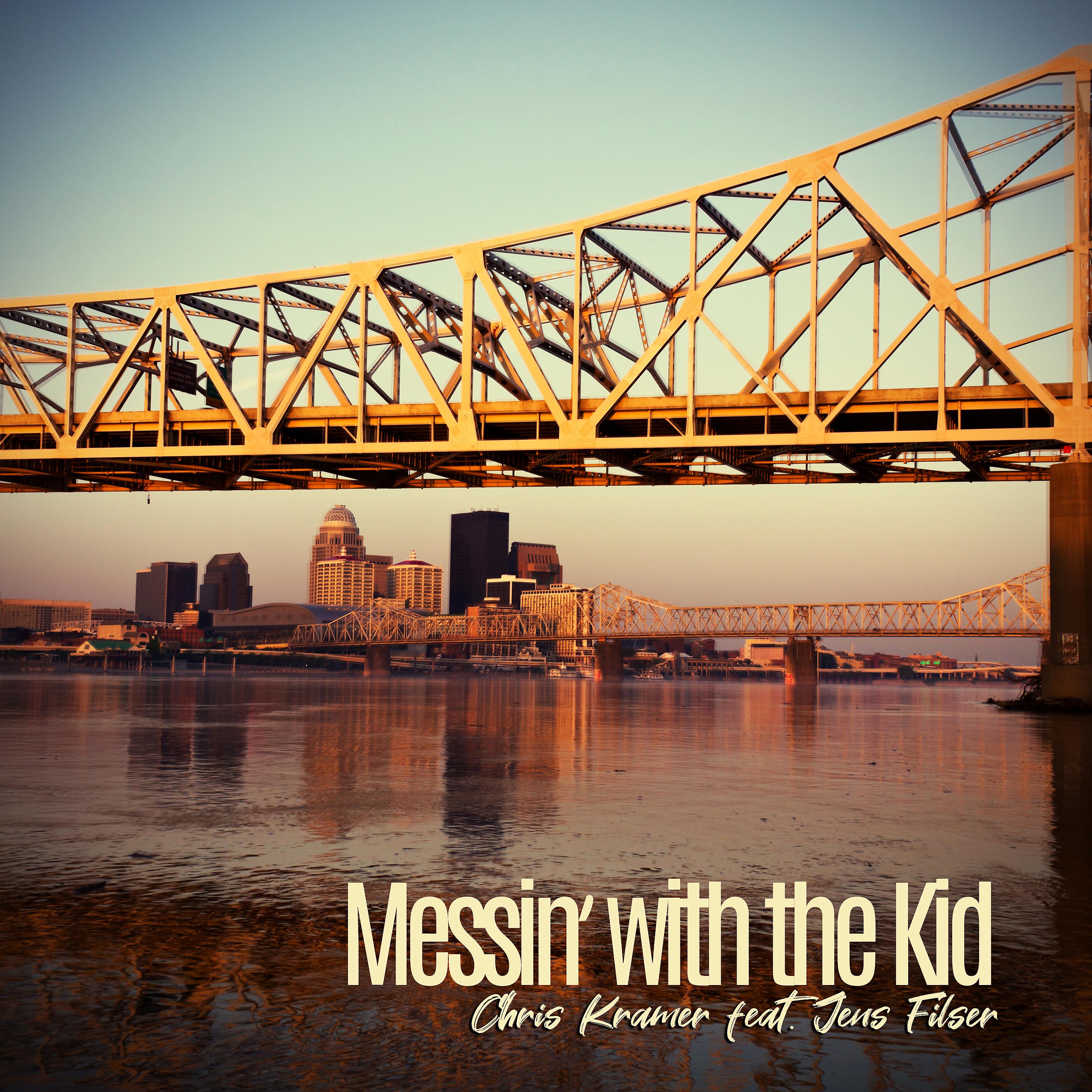 Постер альбома Messin' with the Kid