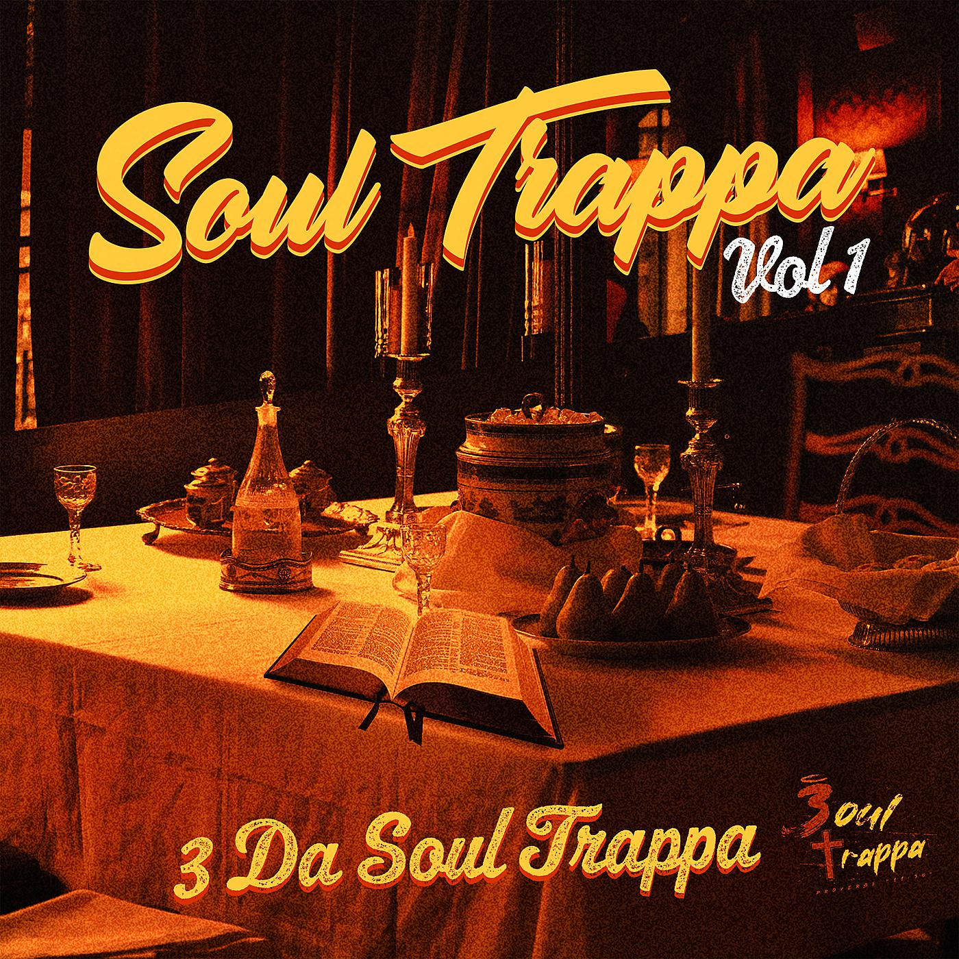 Постер альбома Soul Trappa, Vol. 1
