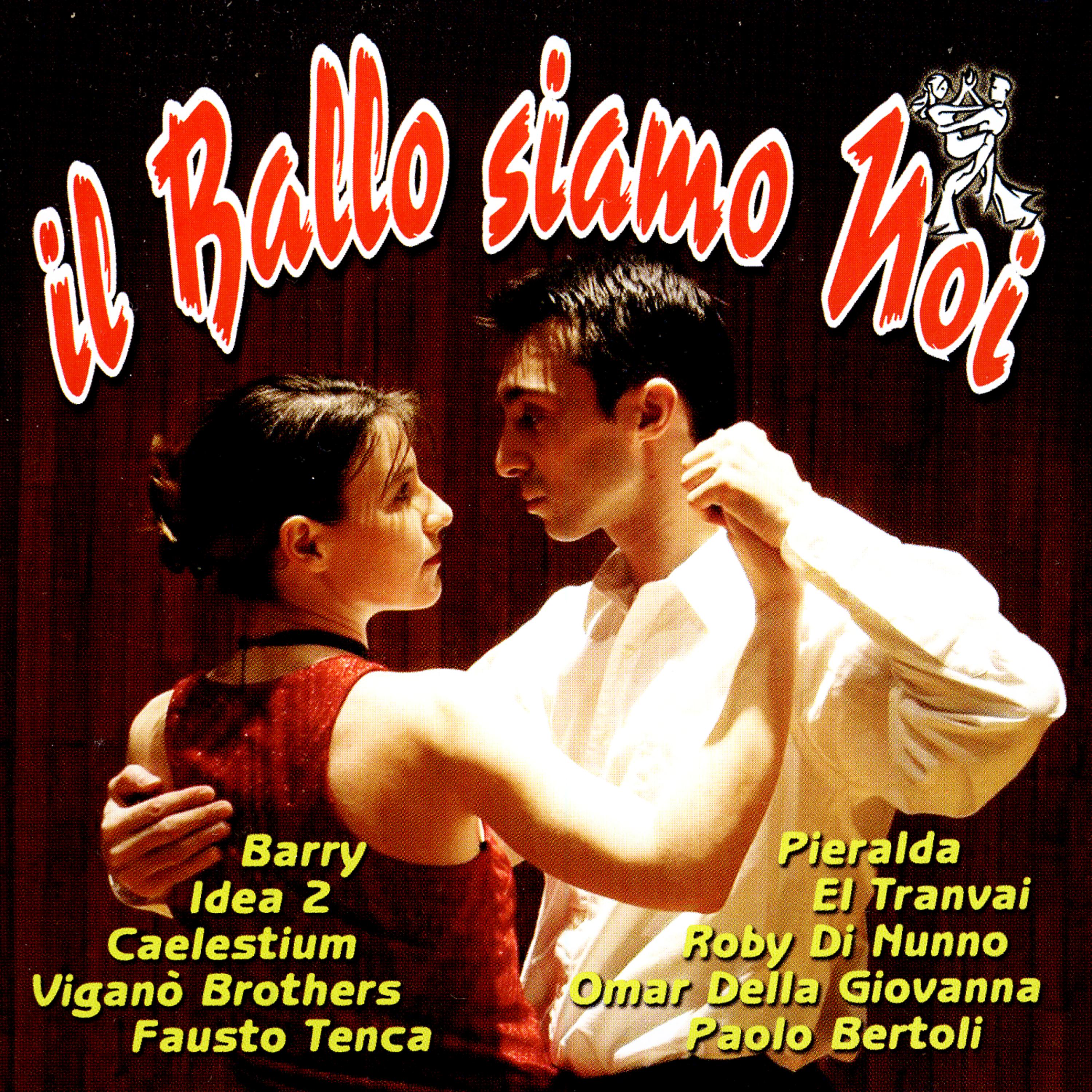 Постер альбома Il Ballo Siamo Noi