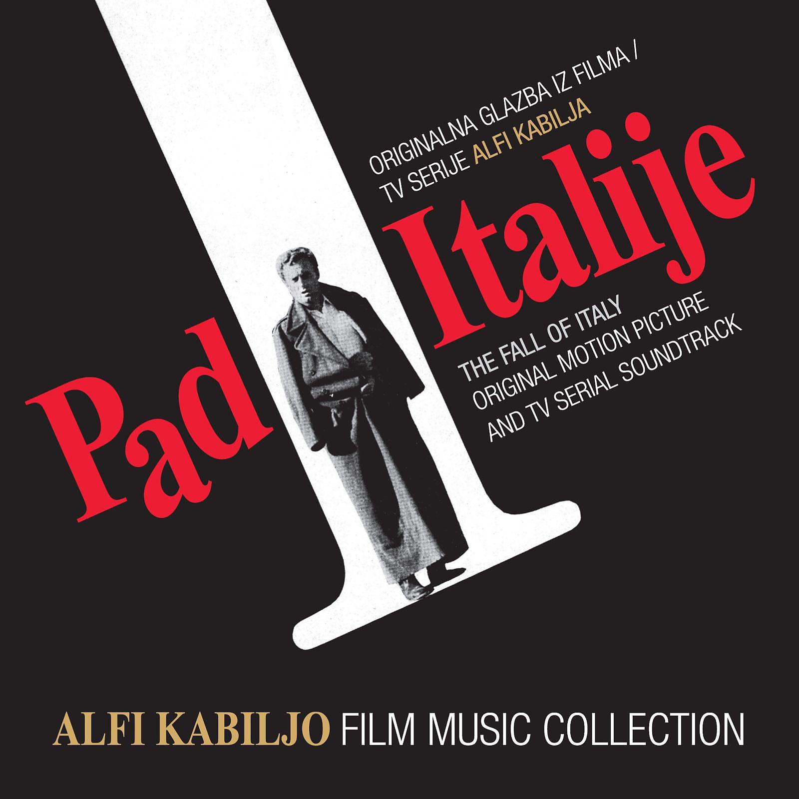 Постер альбома Pad Italije - Glazba Iz Filma Lordana Zafranovića
