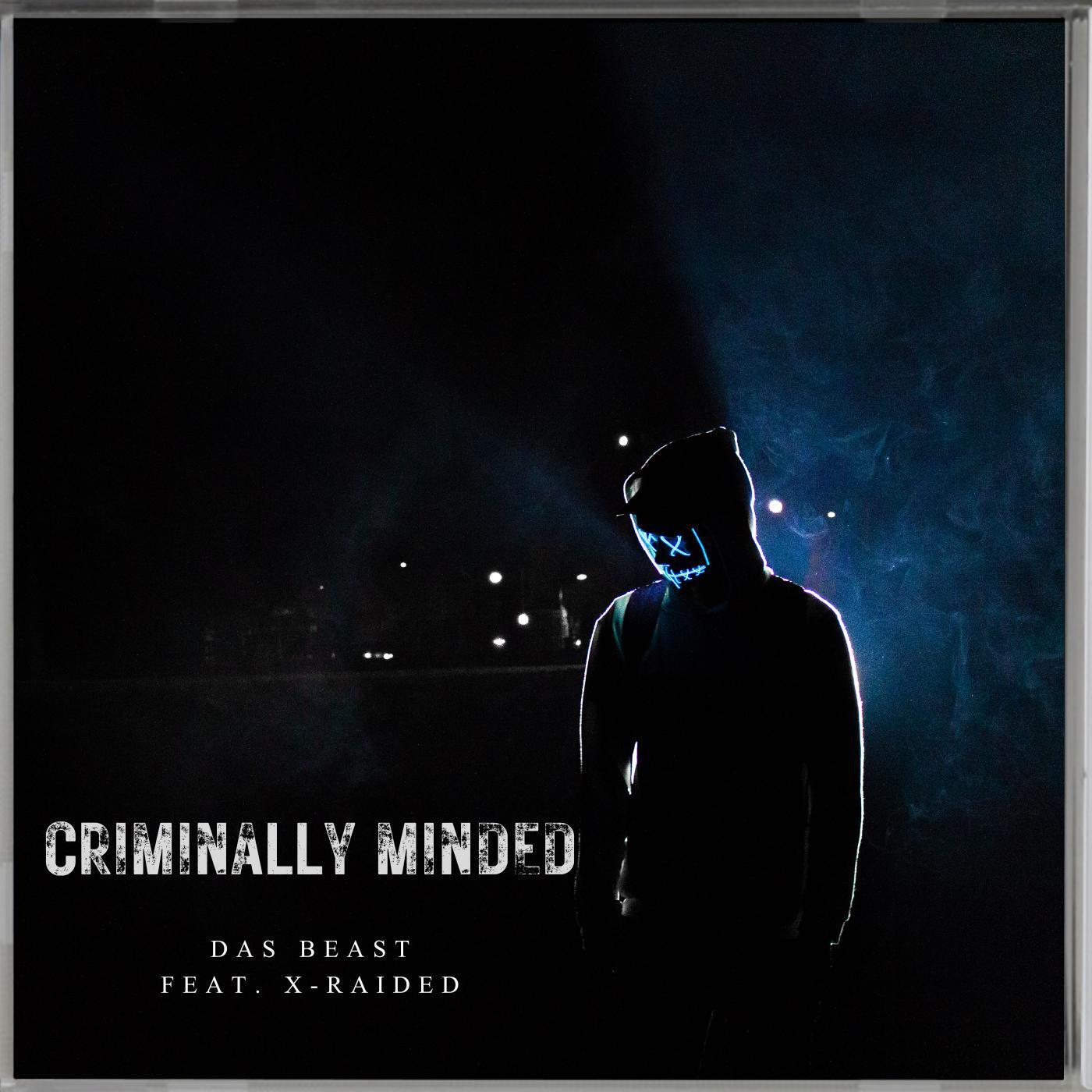 Постер альбома Criminally Minded (feat. X-Raided)