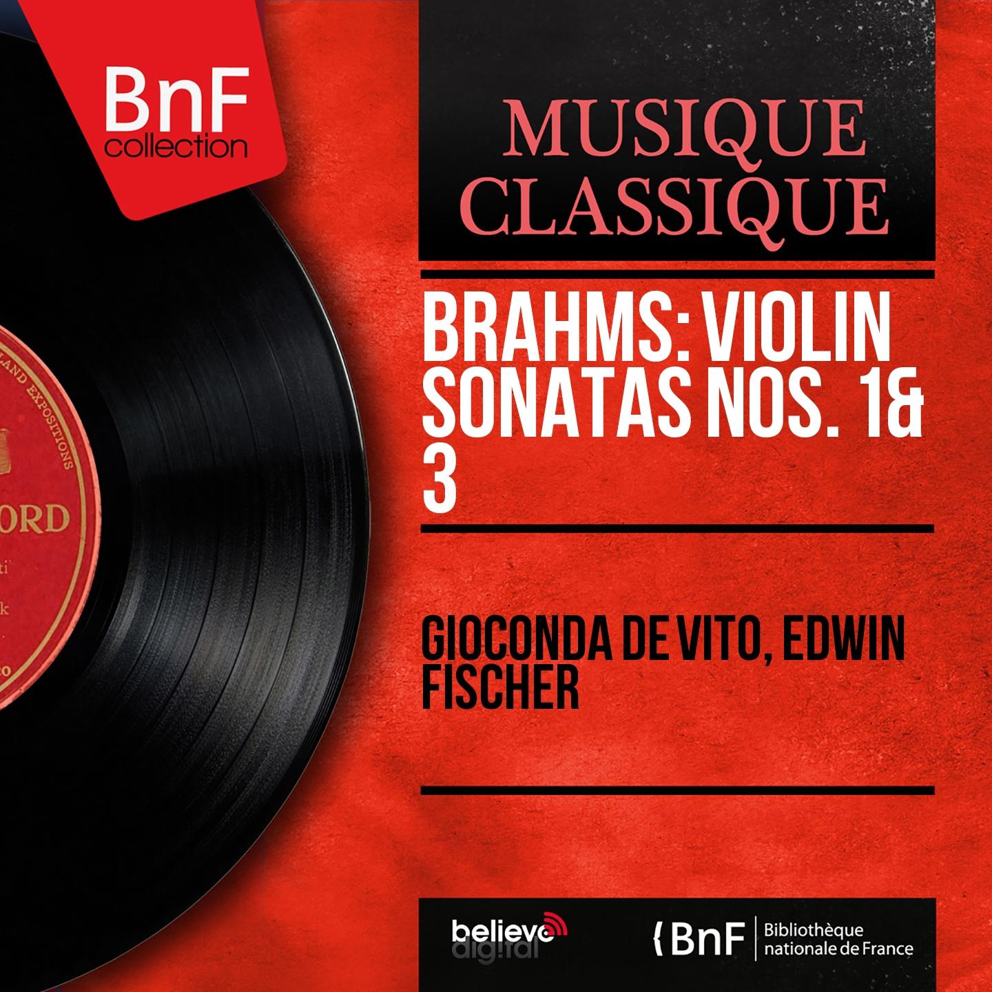 Постер альбома Brahms: Violin Sonatas Nos. 1 & 3 (Mono Version)