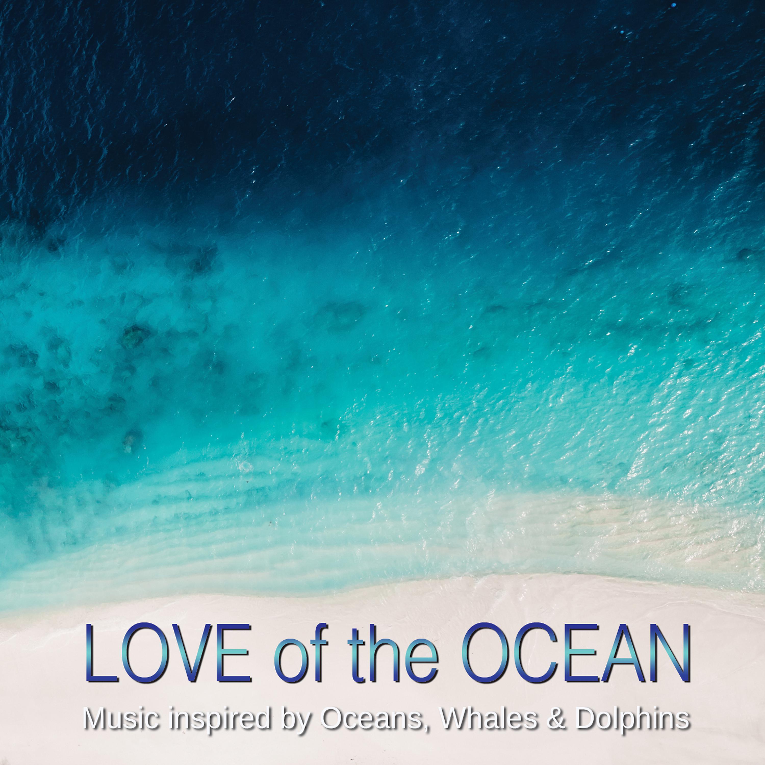 Постер альбома Love of the Ocean