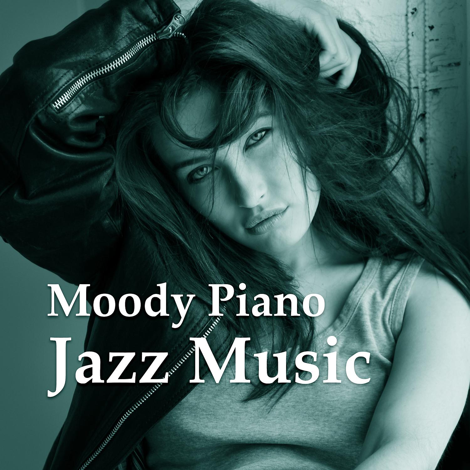 Постер альбома Moody Piano Jazz Music – Instrumental Jazz Music, Peaceful Piano Music, Smooth Jazz Relaxation, Soft Jazz