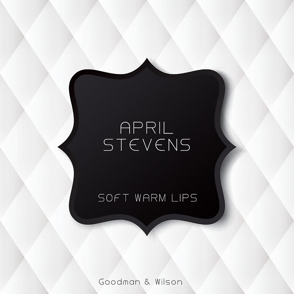 Постер альбома Soft Warm Lips