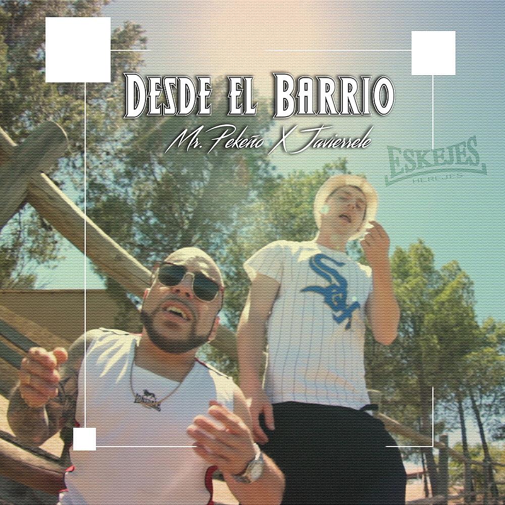 Постер альбома Desde el Barrio