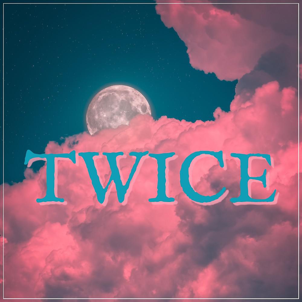 Постер альбома Twice