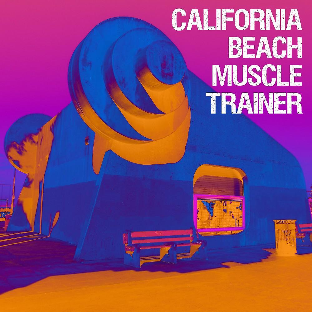 Постер альбома California Beach Muscle Trainer