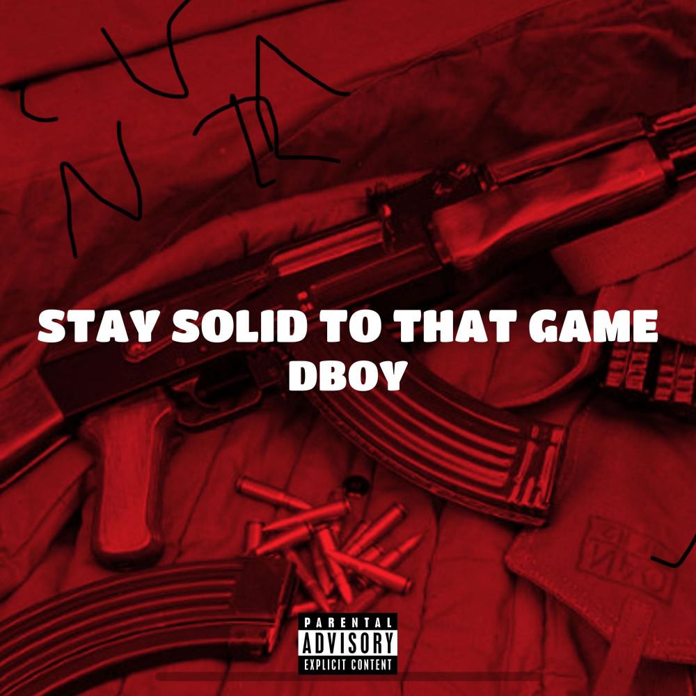Постер альбома Stay Solid to That Game