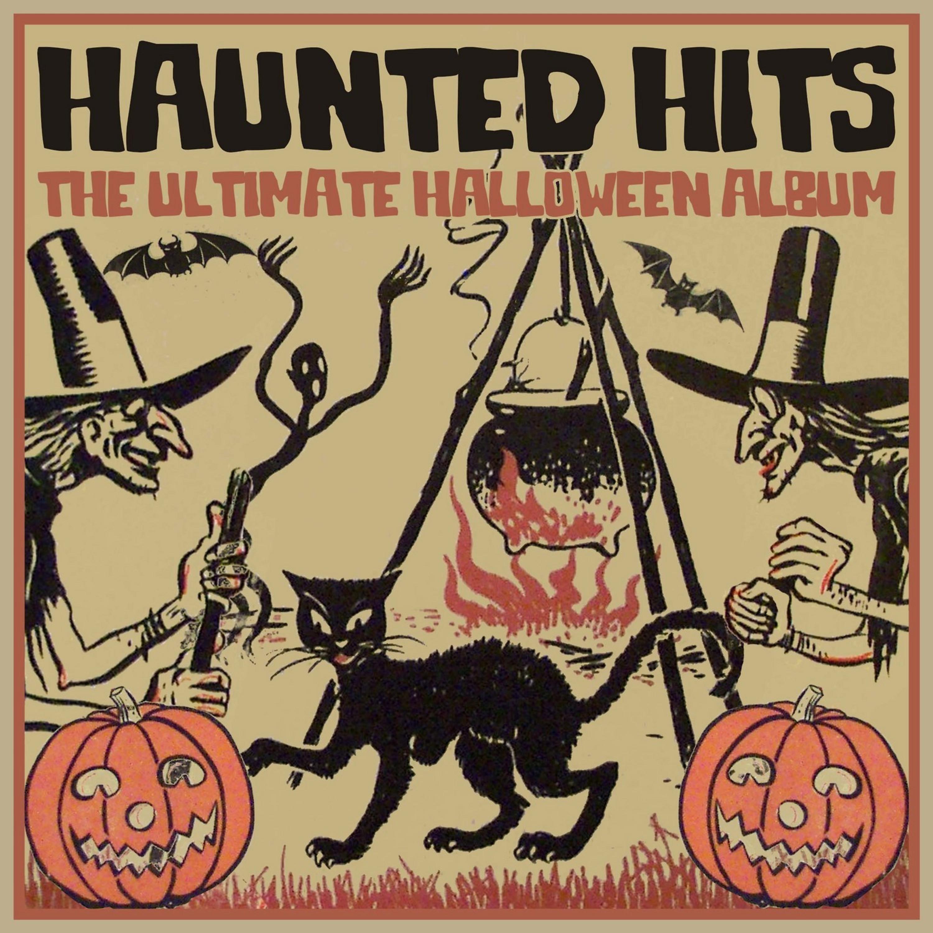 Постер альбома Haunting Hits - The Ultimate Halloween Album