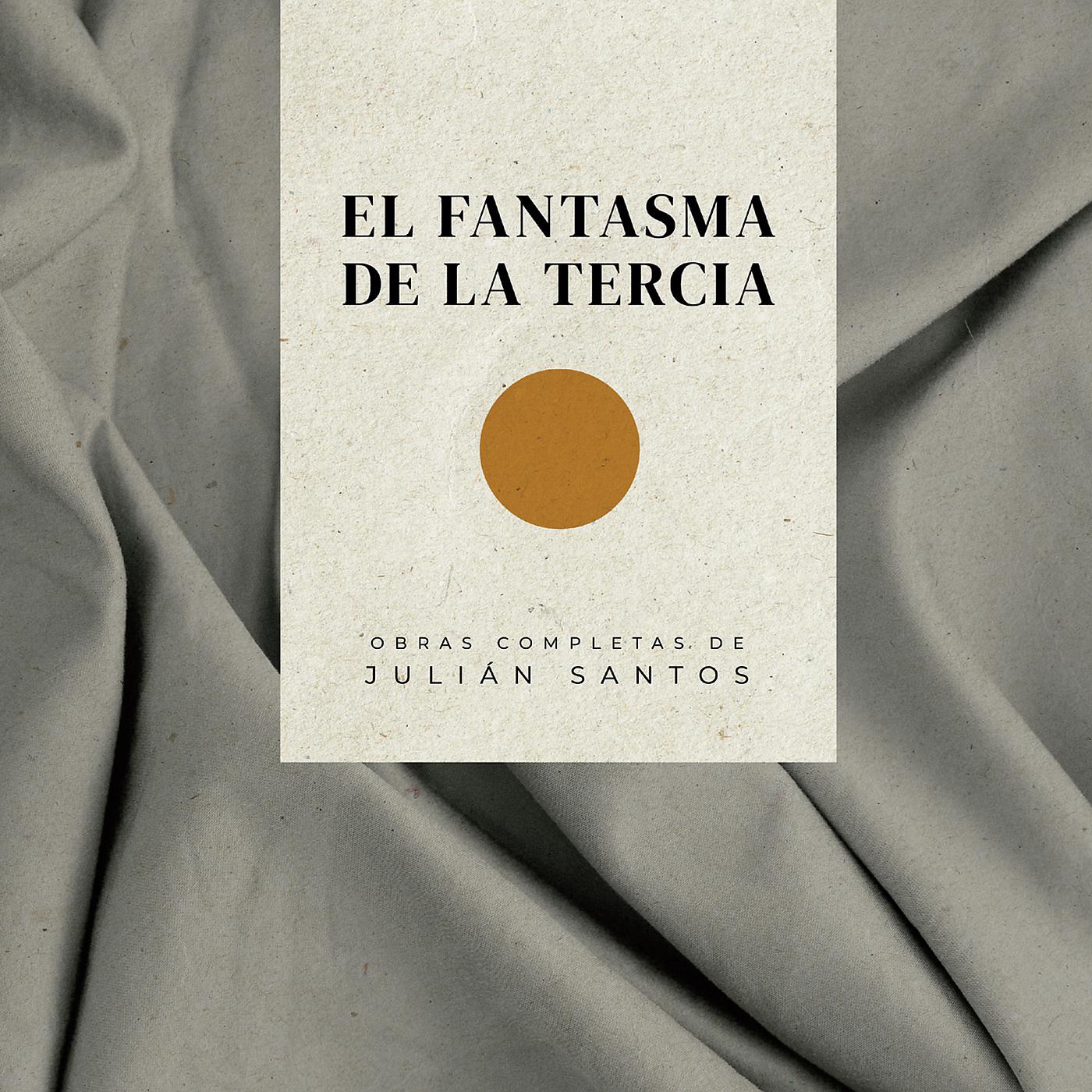 Постер альбома El Fantasma De La Tercia