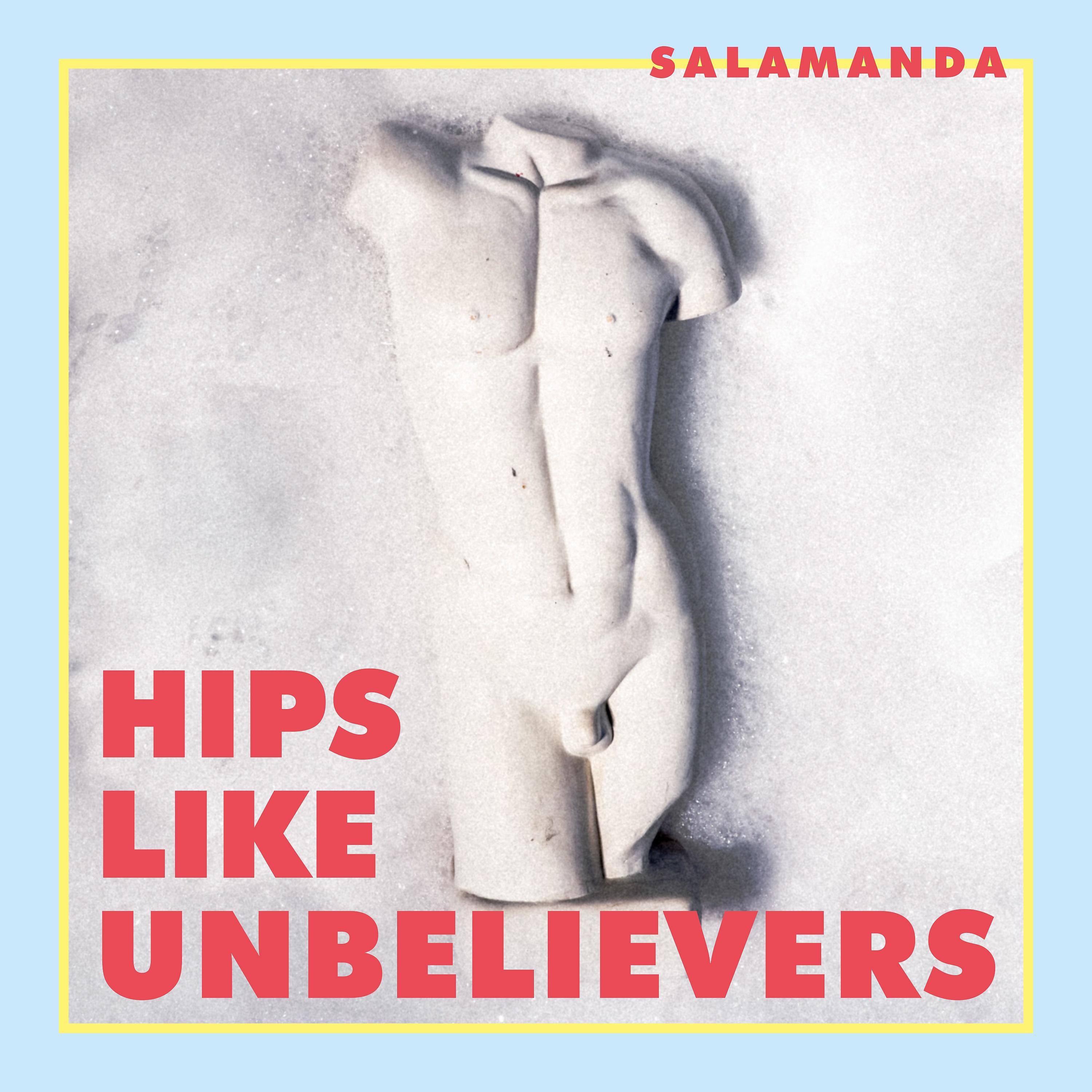 Постер альбома Hips Like Unbelievers