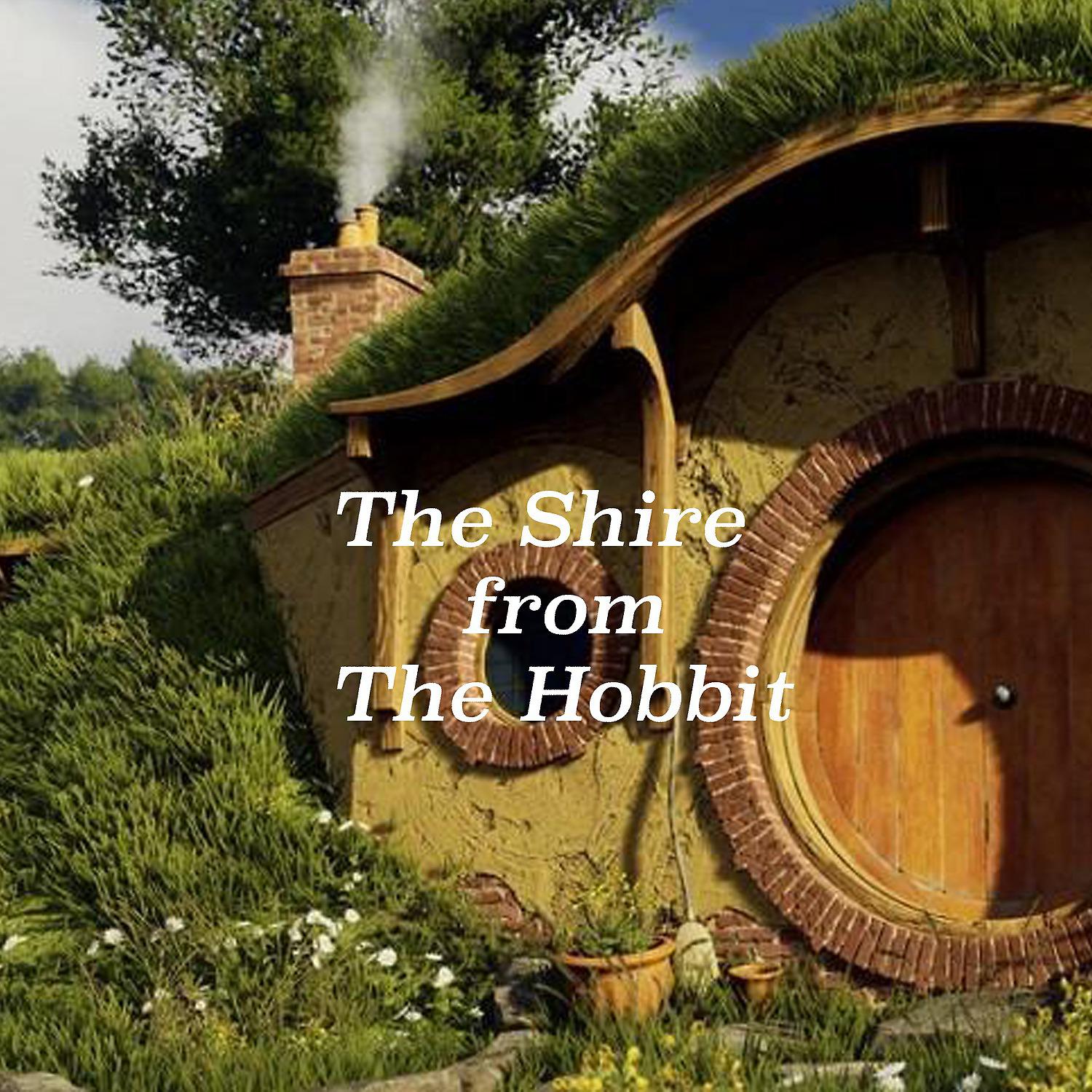 Постер альбома The Shire (from The Hobbit)