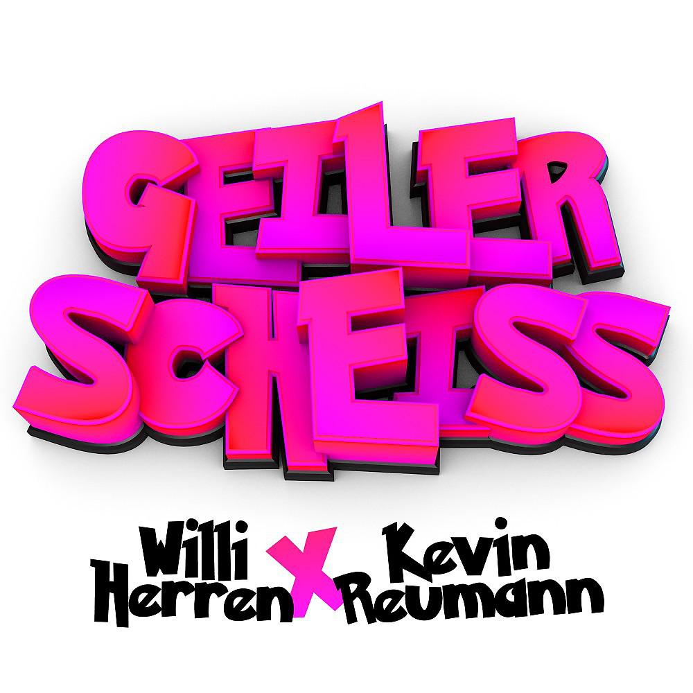 Постер альбома Geiler Scheiss