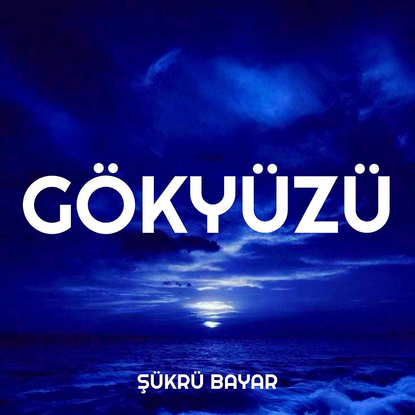 Постер альбома Gökyüzü