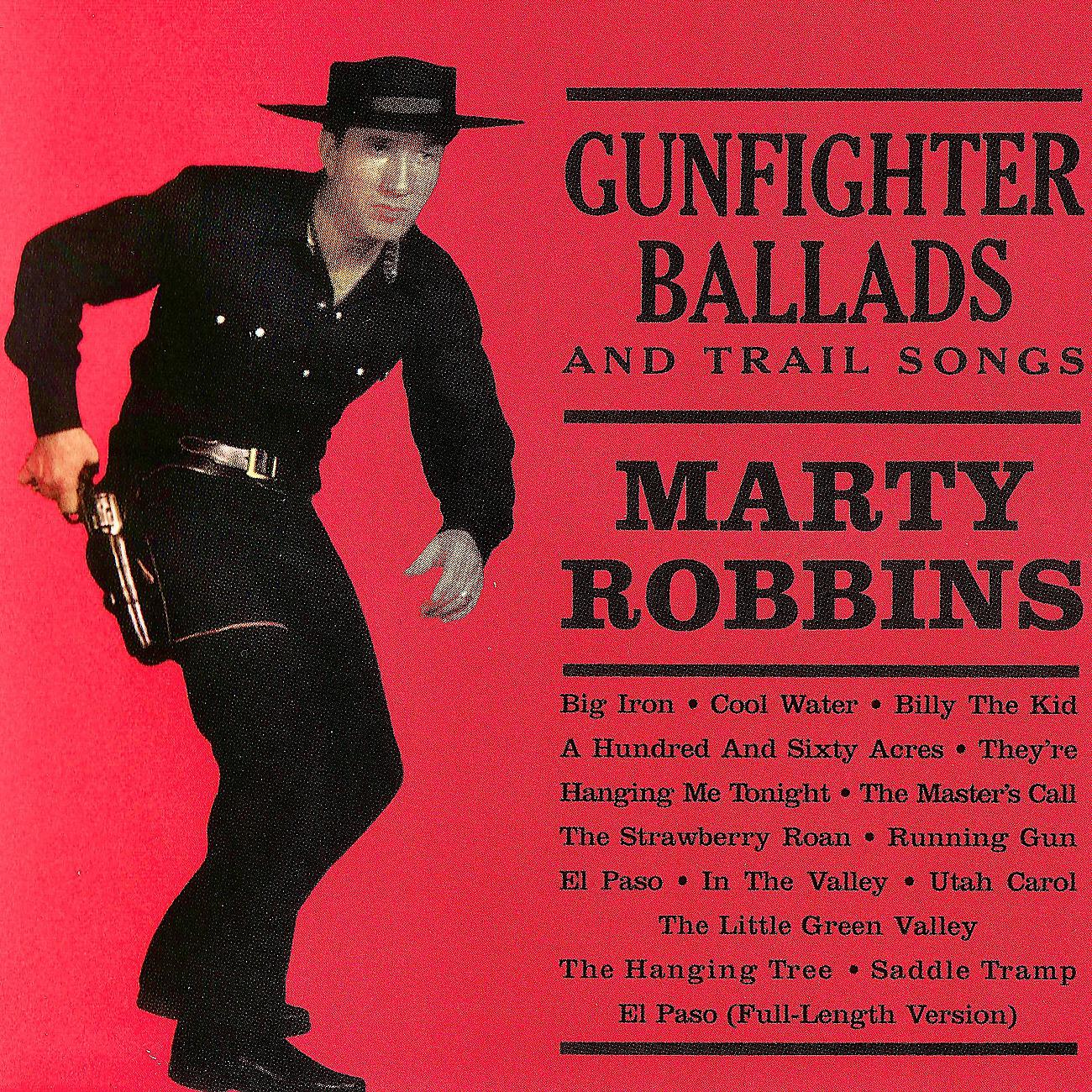 Постер альбома Gunfighter Ballads And Trail Songs