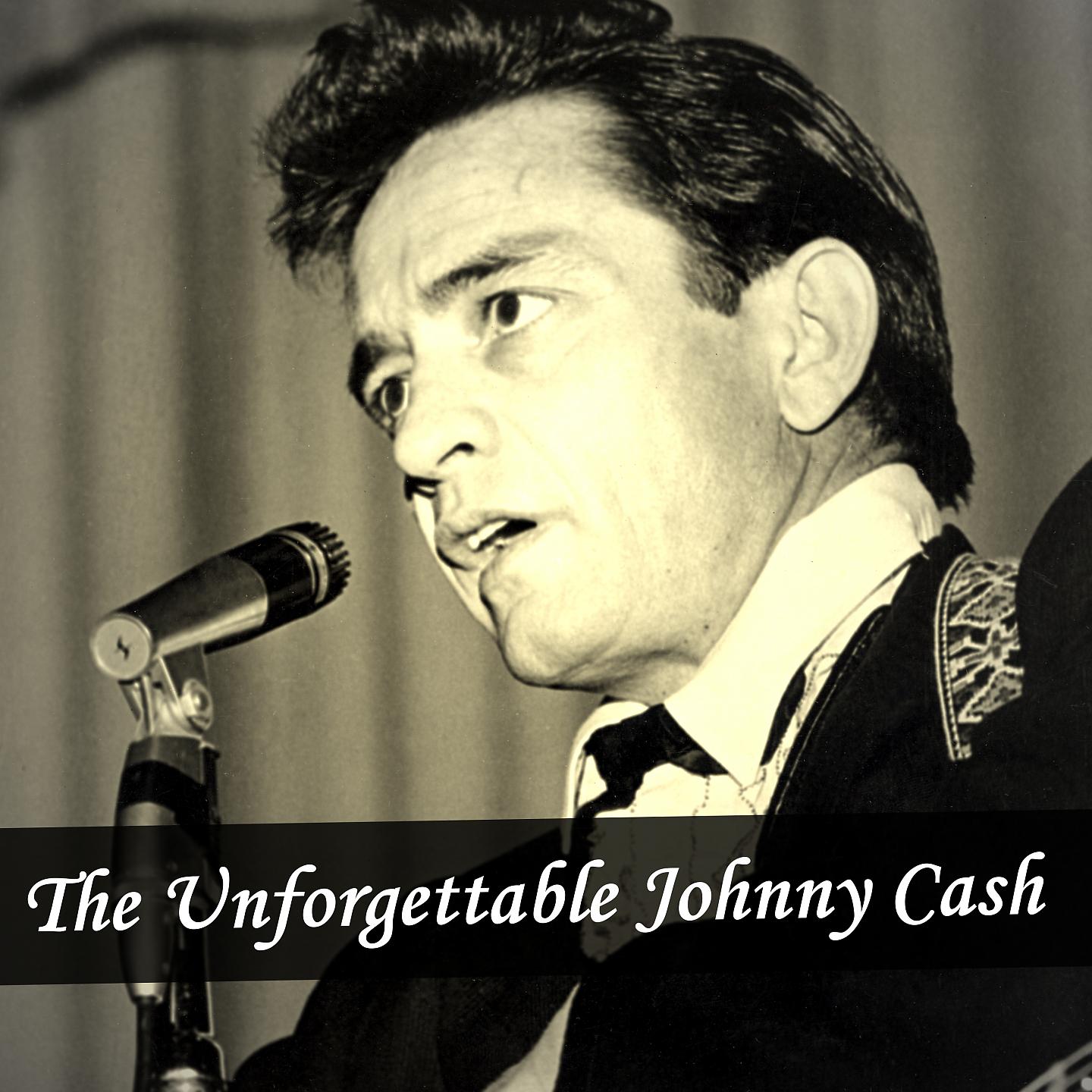 Постер альбома The Unforgettable Johnny Cash