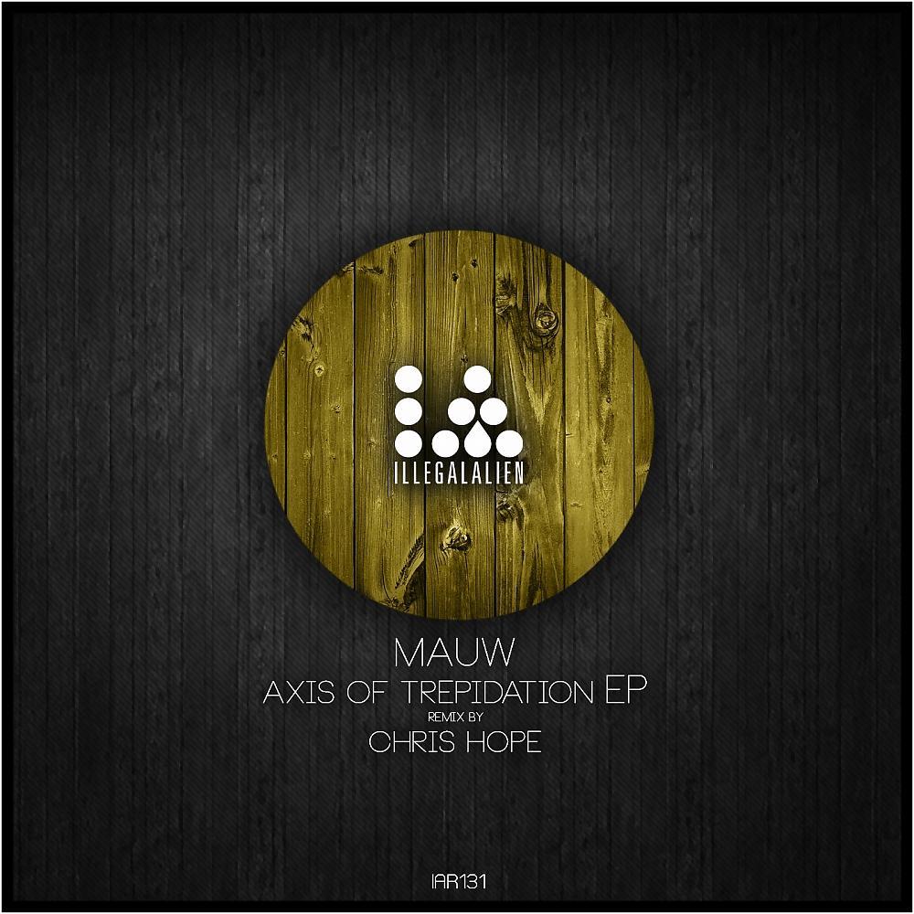 Постер альбома Axis Of Trepidation EP