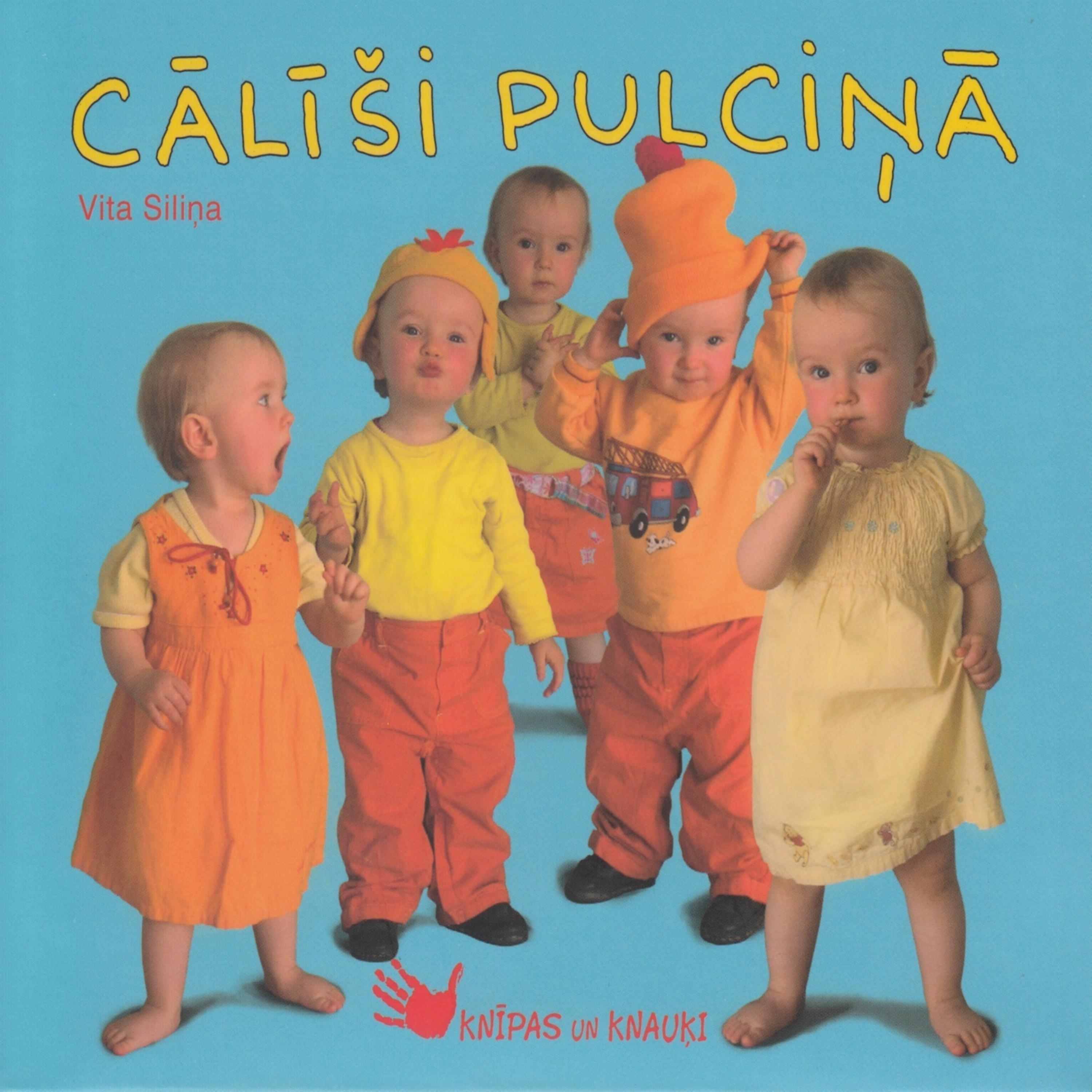 Постер альбома Cālīši Pulciņā