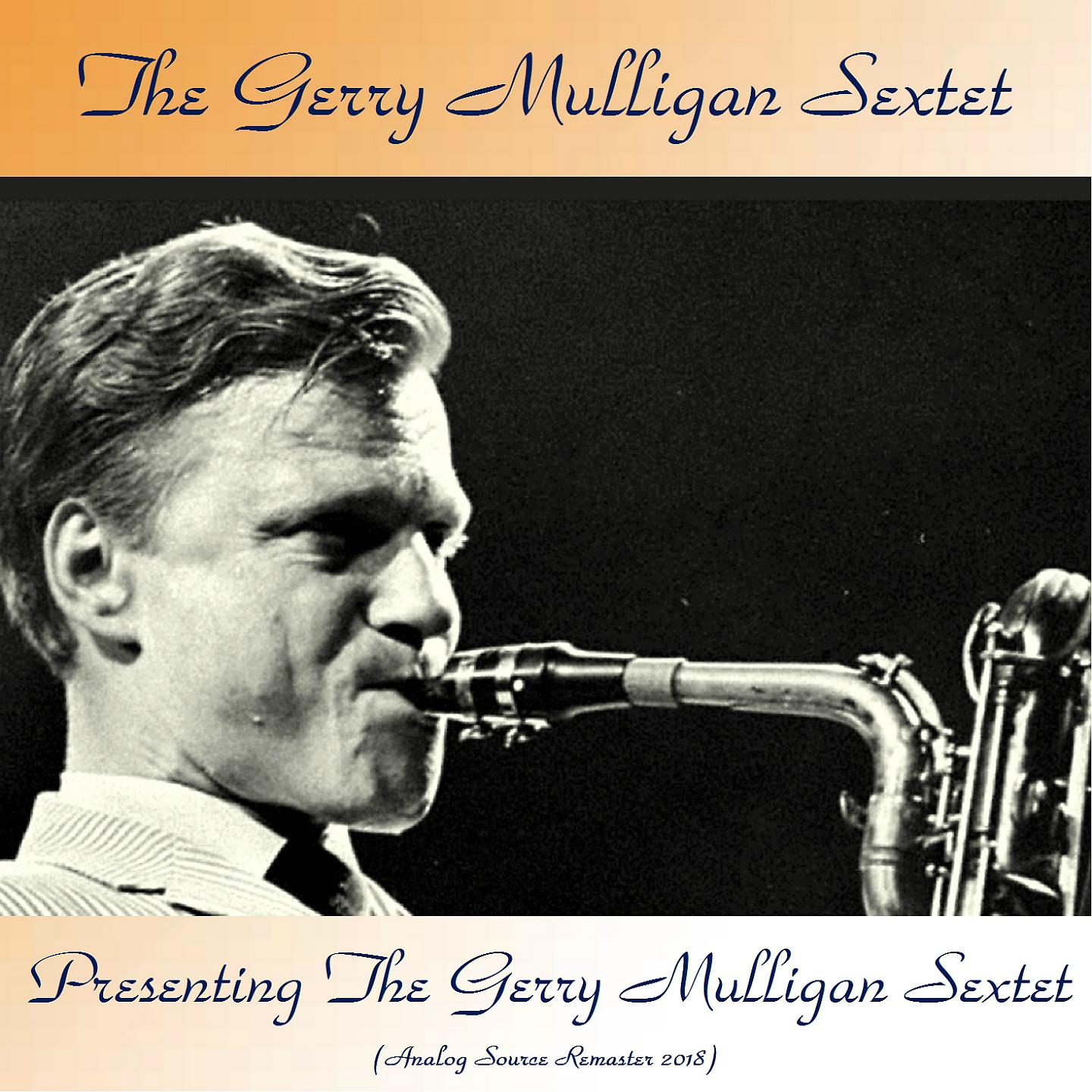 Постер альбома Presenting the Gerry Mulligan Sextet