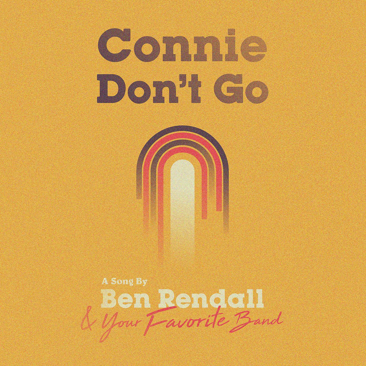 Постер альбома Connie Don't Go