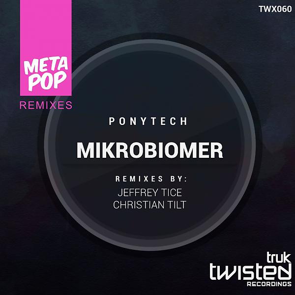 Постер альбома Mikrobiomer: MetaPop Remixes