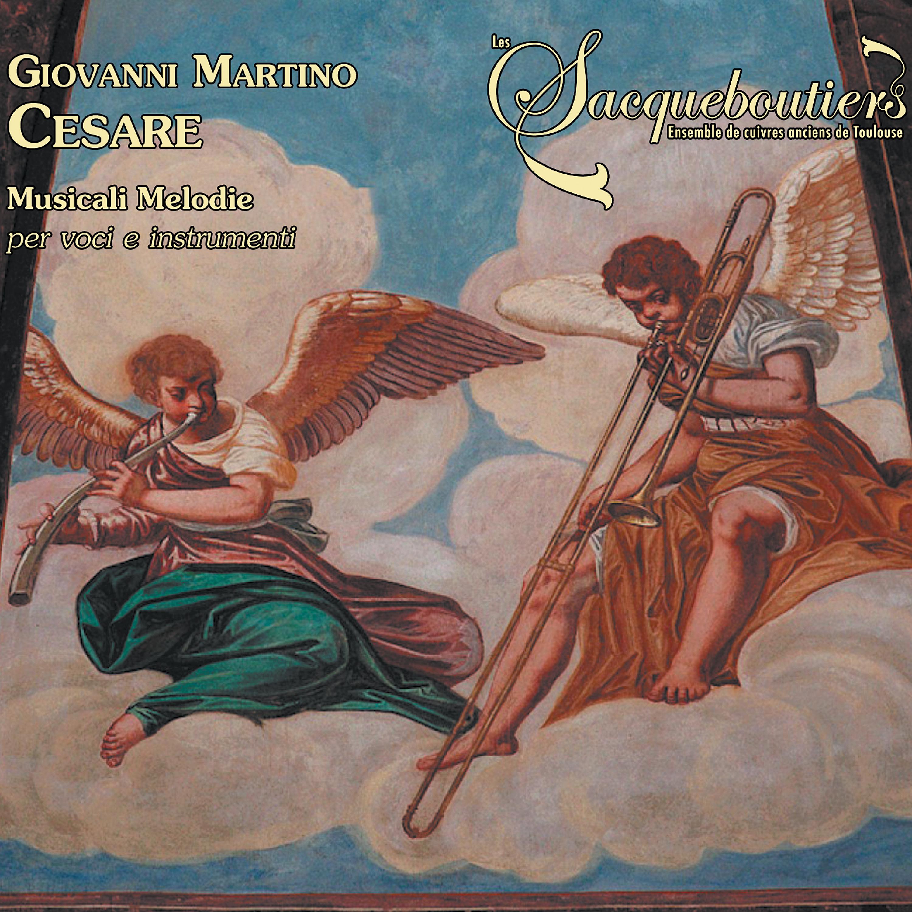 Постер альбома Giovanni Martino Cesare: Musicali melodie per voci et instrumenti