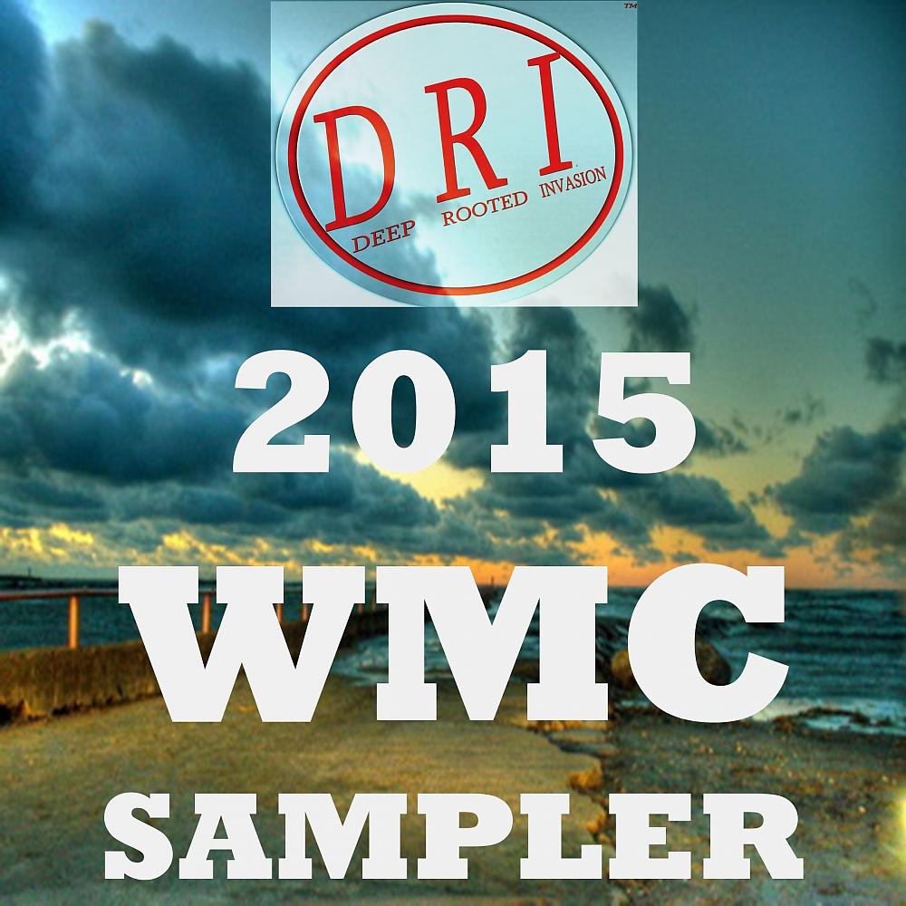 Постер альбома DRI  2015 WMC Sampler