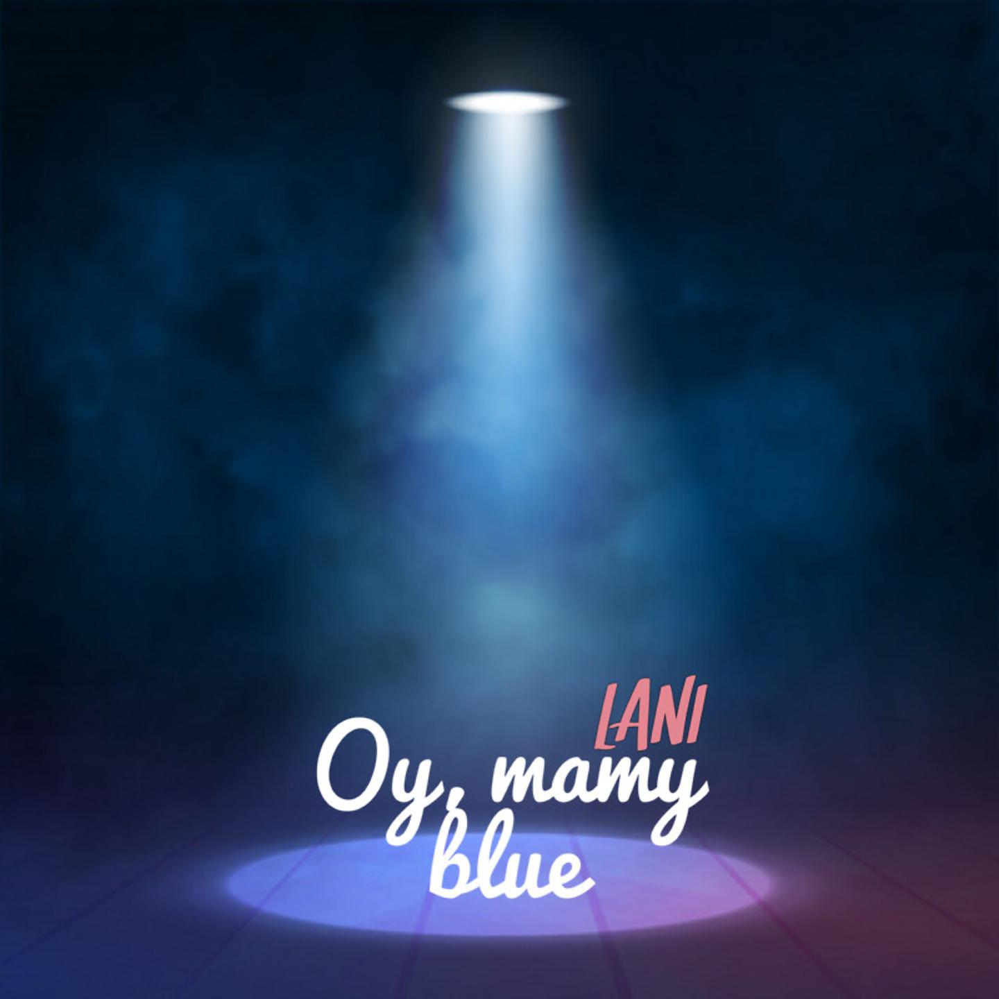 Постер альбома Oy, Mamy Blue