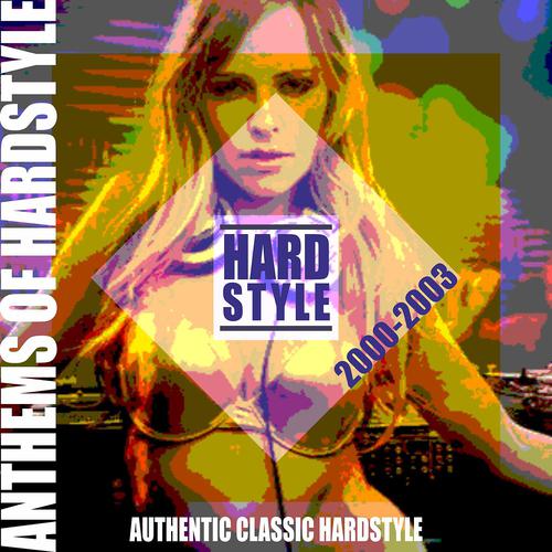 Постер альбома Hanthems of Hardstyle