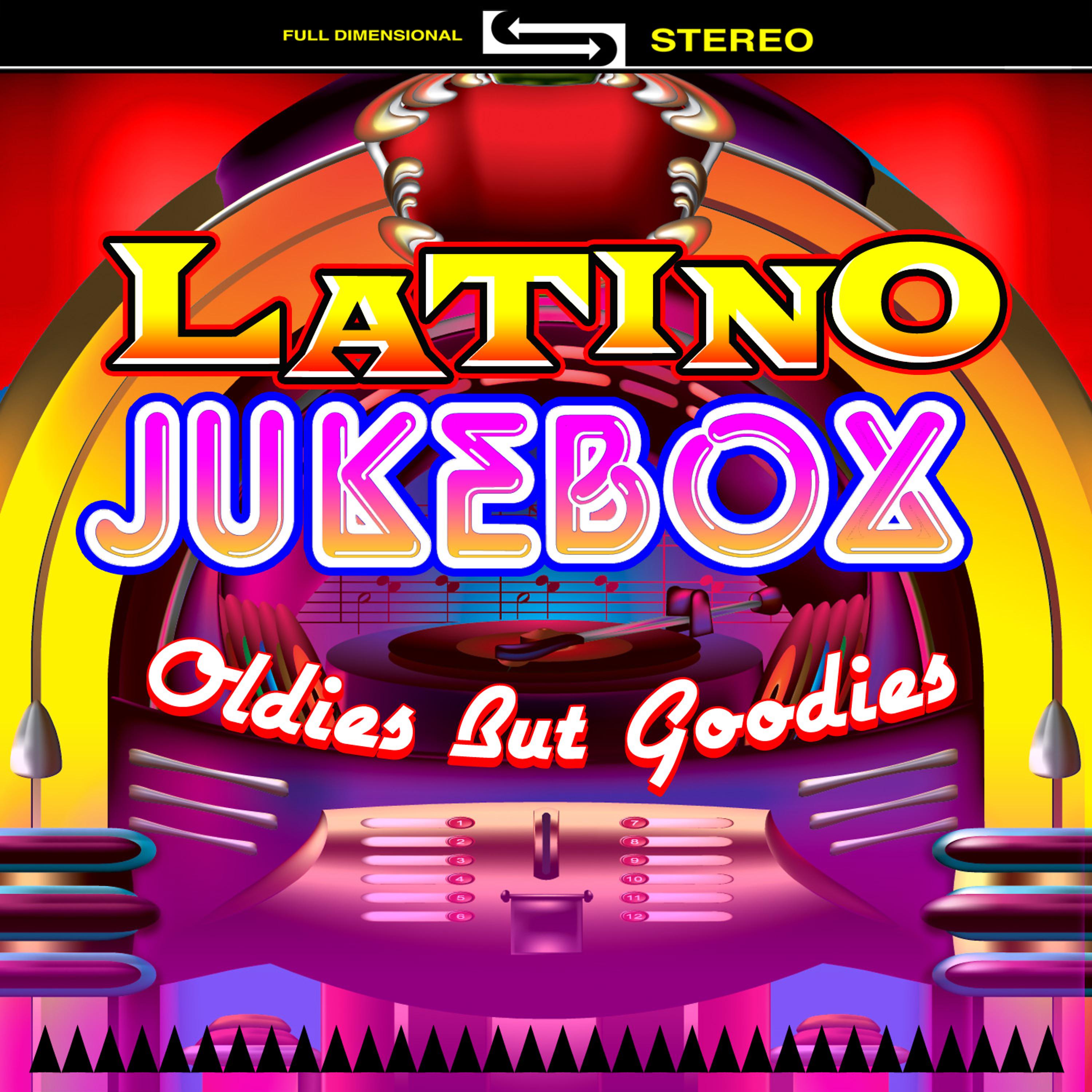Постер альбома Latino Jukebox - Oldies But Goodies