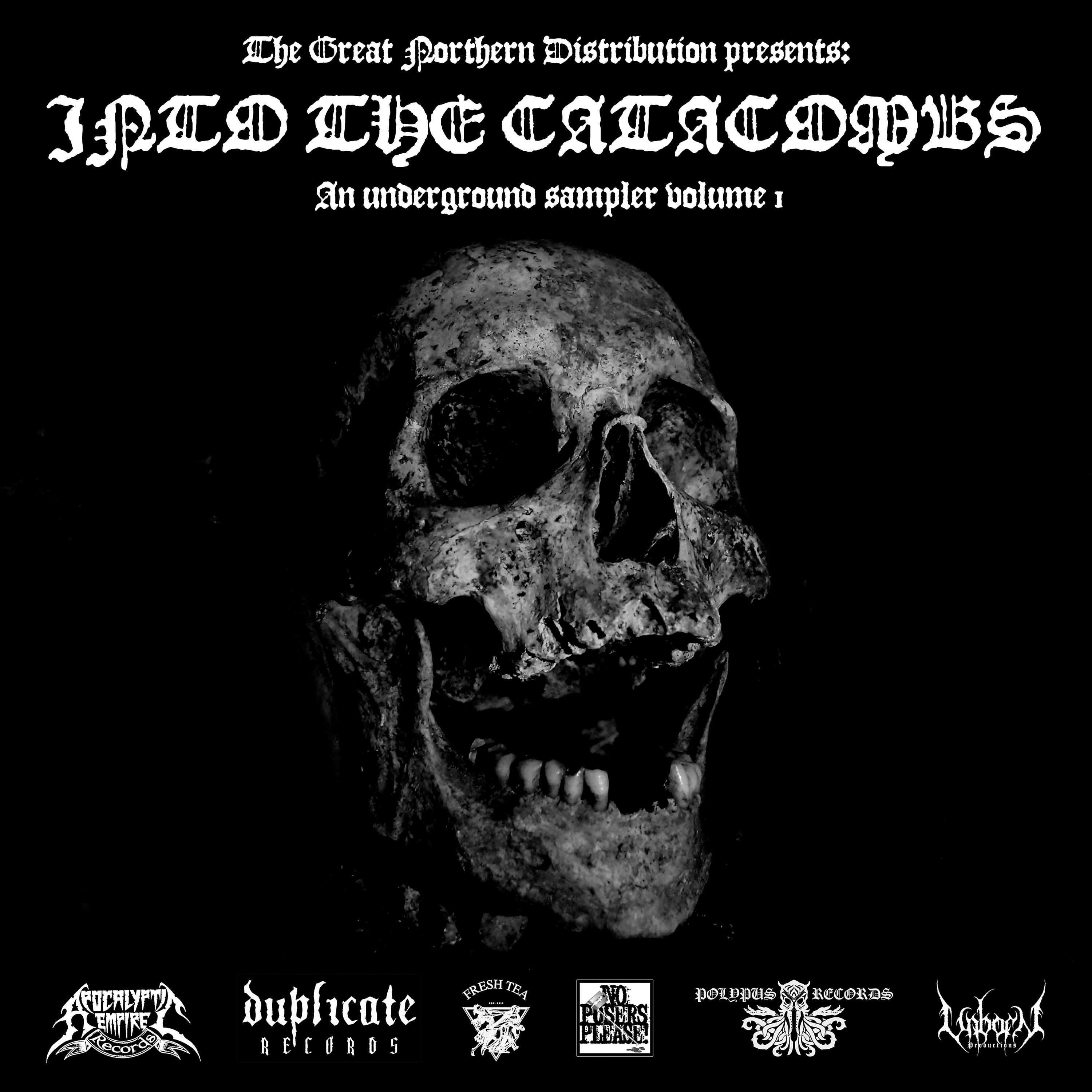 Постер альбома Into the Catacombs: An Underground Sampler, Vol. 1