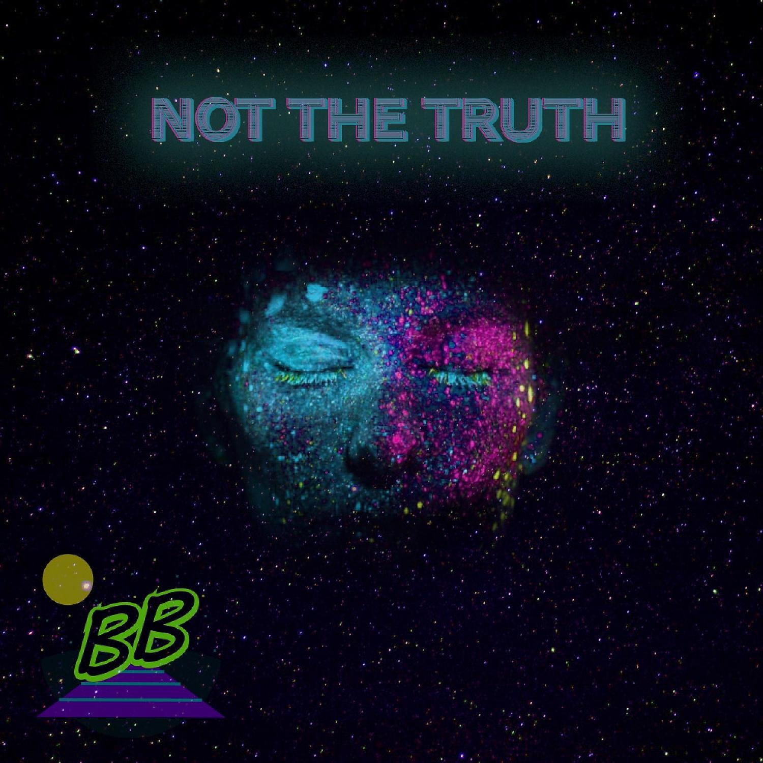 Постер альбома Not The Truth
