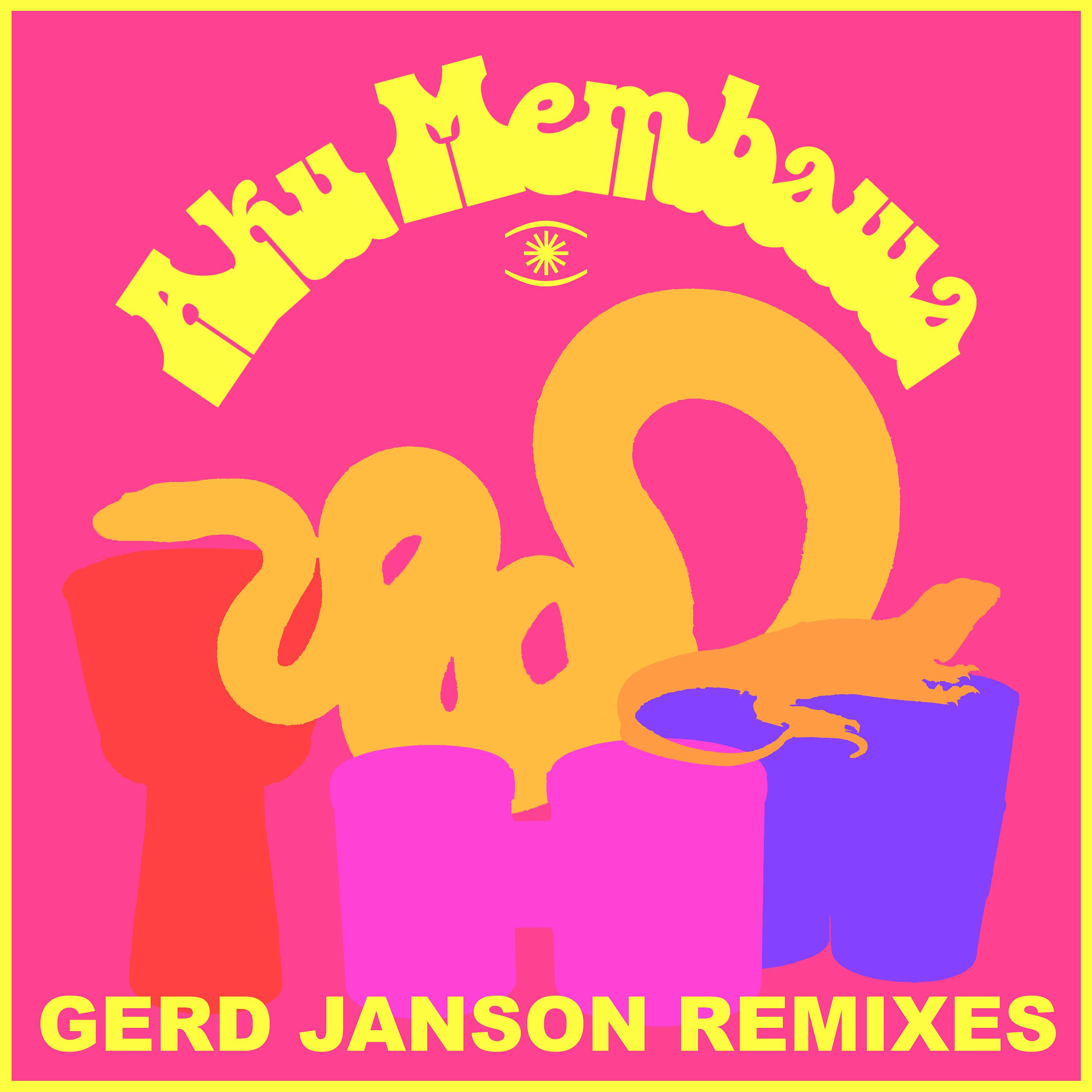 Постер альбома Aku Membawa (Gerd Janson Remixes)