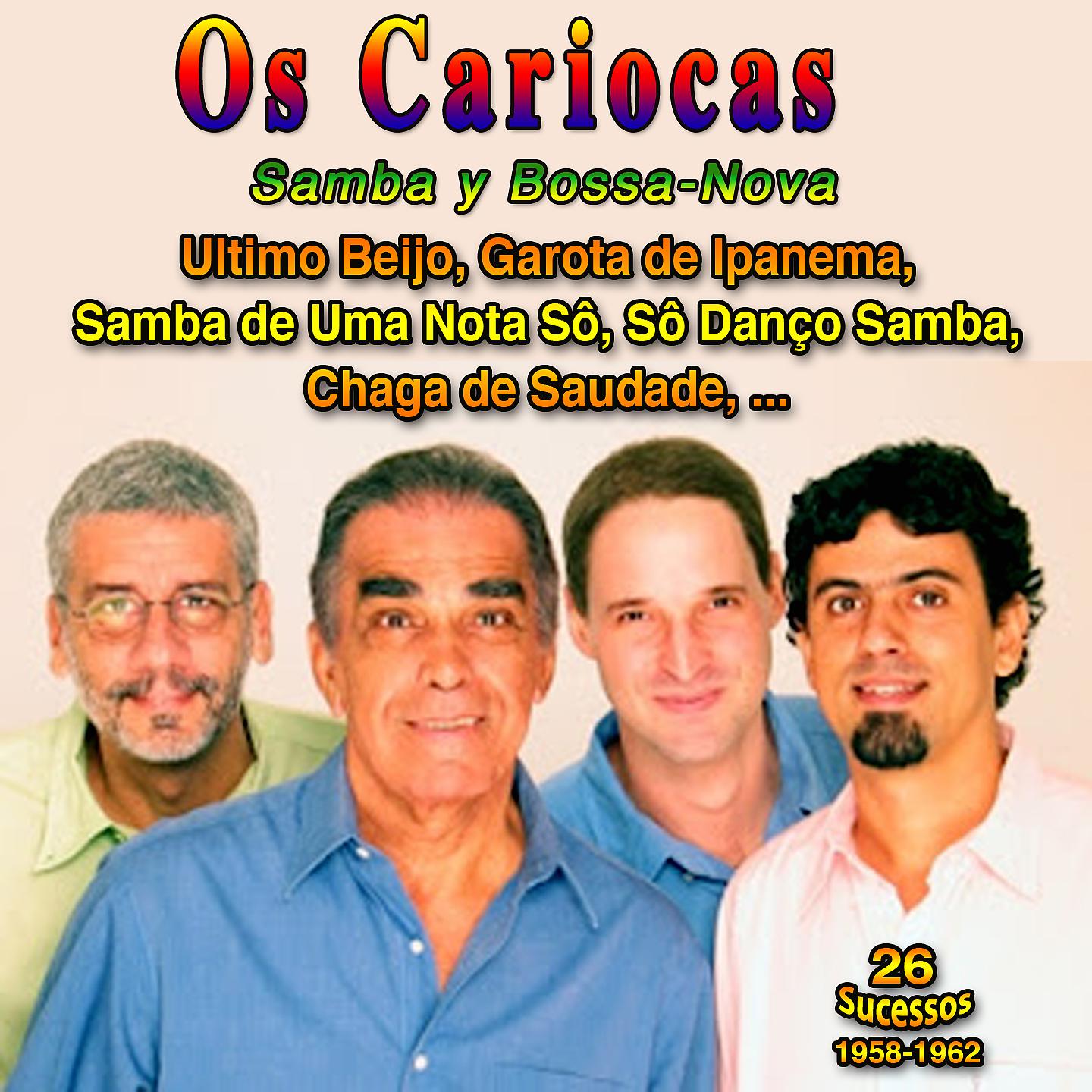 Постер альбома Samba y Bossa Nova: Os Cariocas - Ultimo Beijo