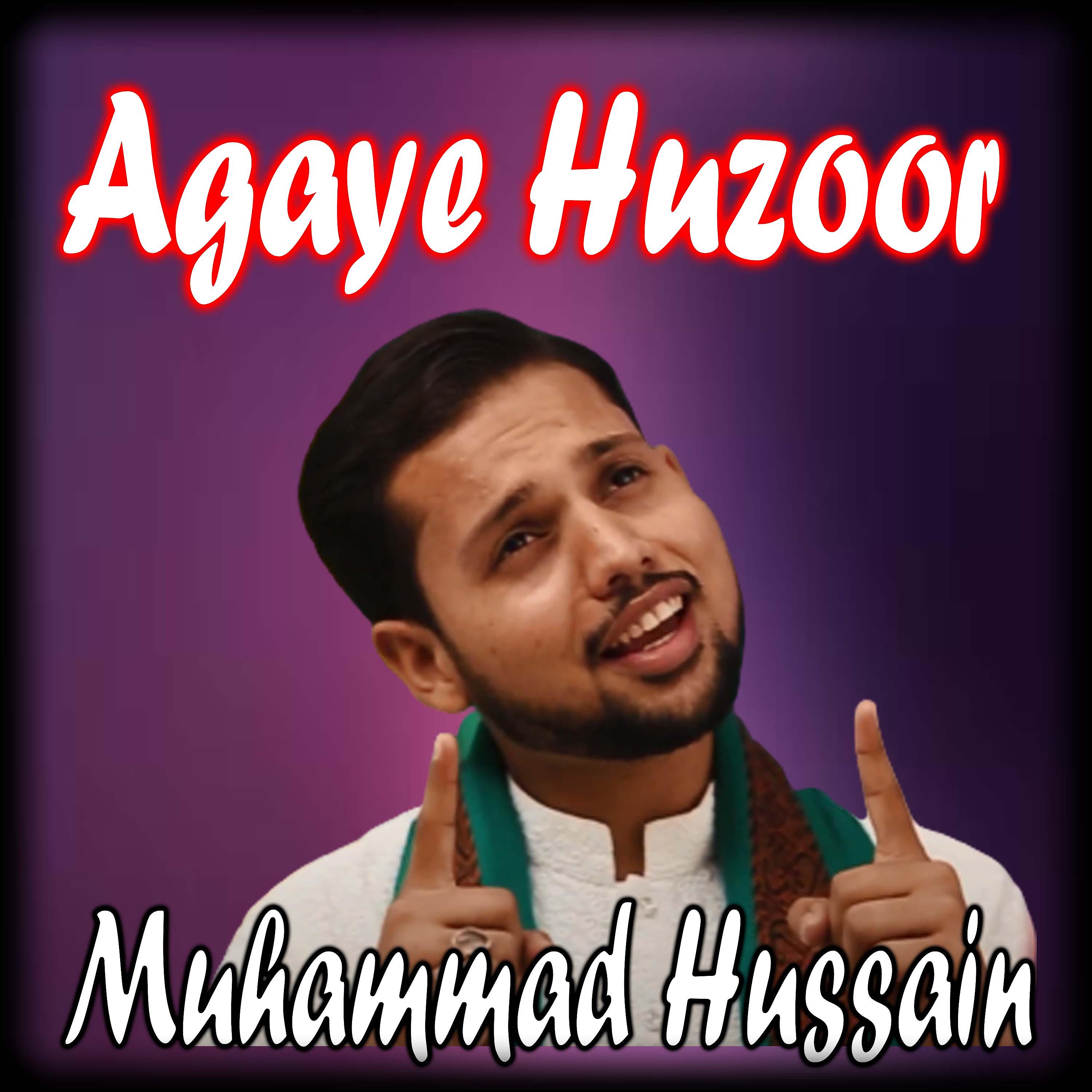 Постер альбома Agaye Huzoor - Single