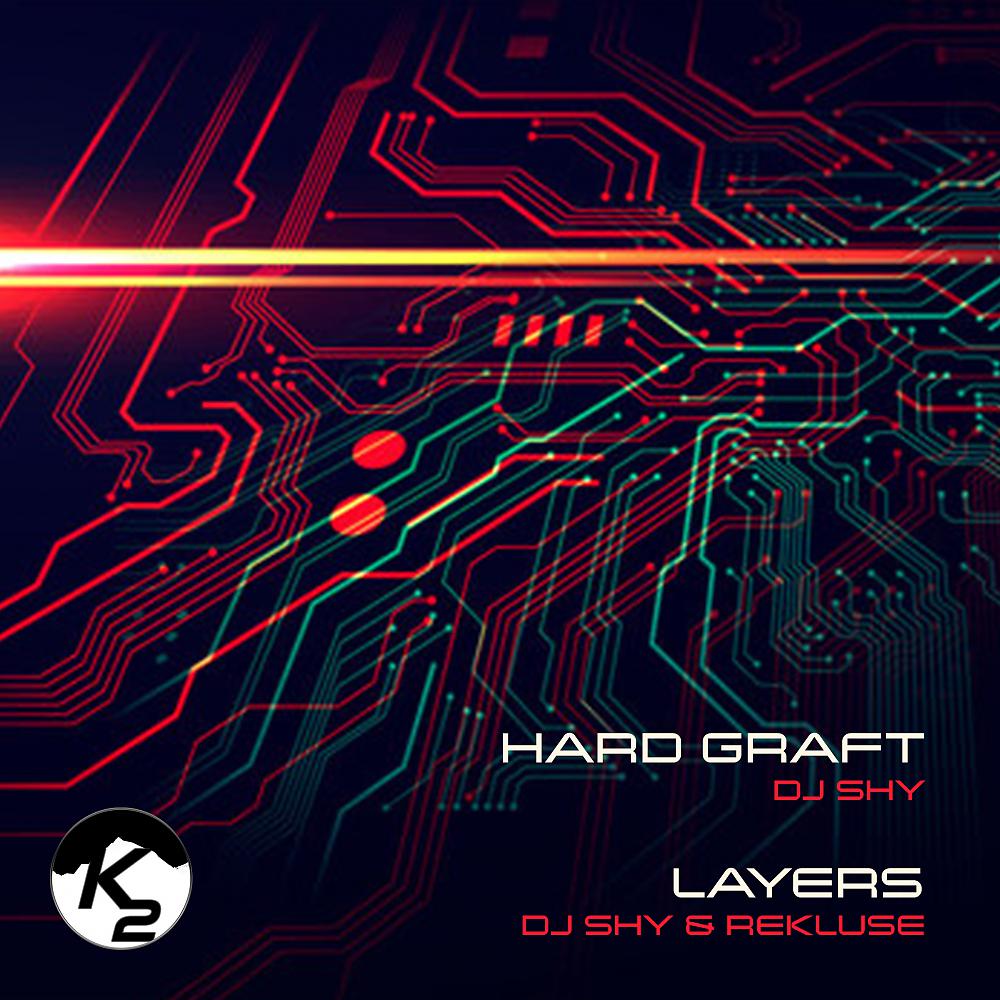 Постер альбома Hard Graft / Layers