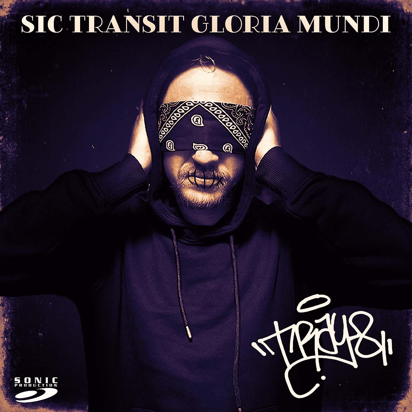 Постер альбома Sic Transit Gloria Mundi