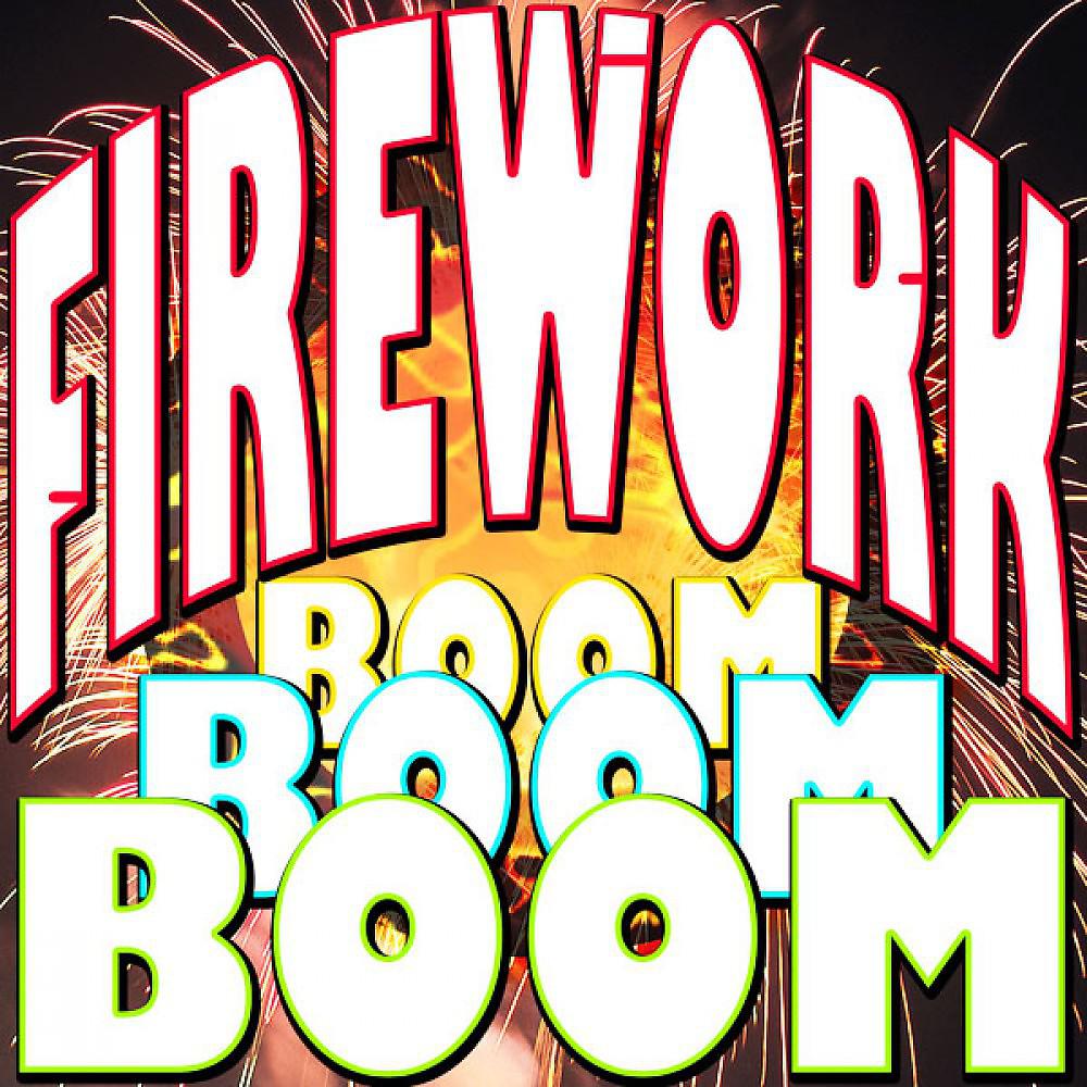 Постер альбома Firework Boom Boom Boom (Top 30 Sexy Gogo Girl Party Hits)