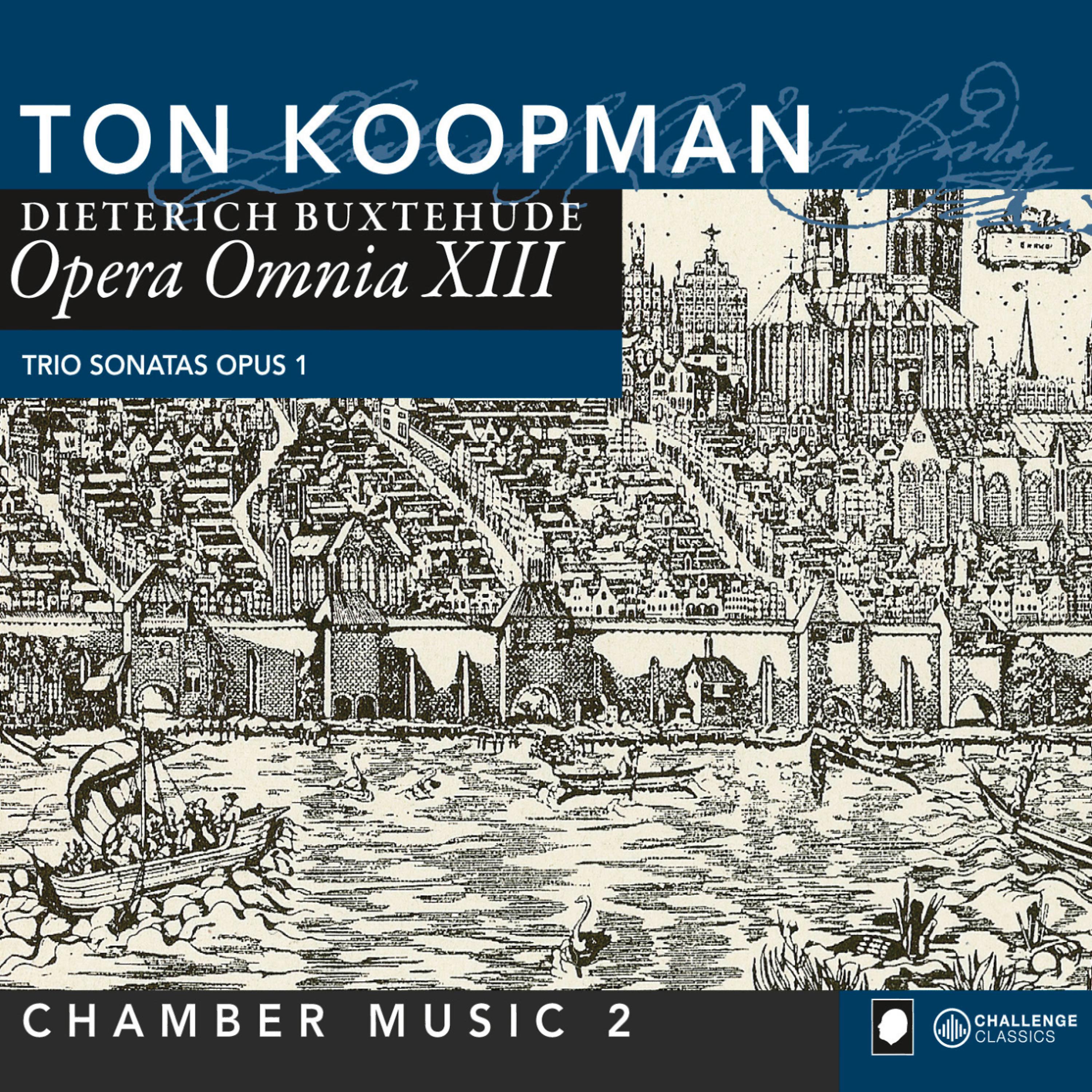 Постер альбома Buxtehude: Opera Omnia XIII: Chamber music vol. 2