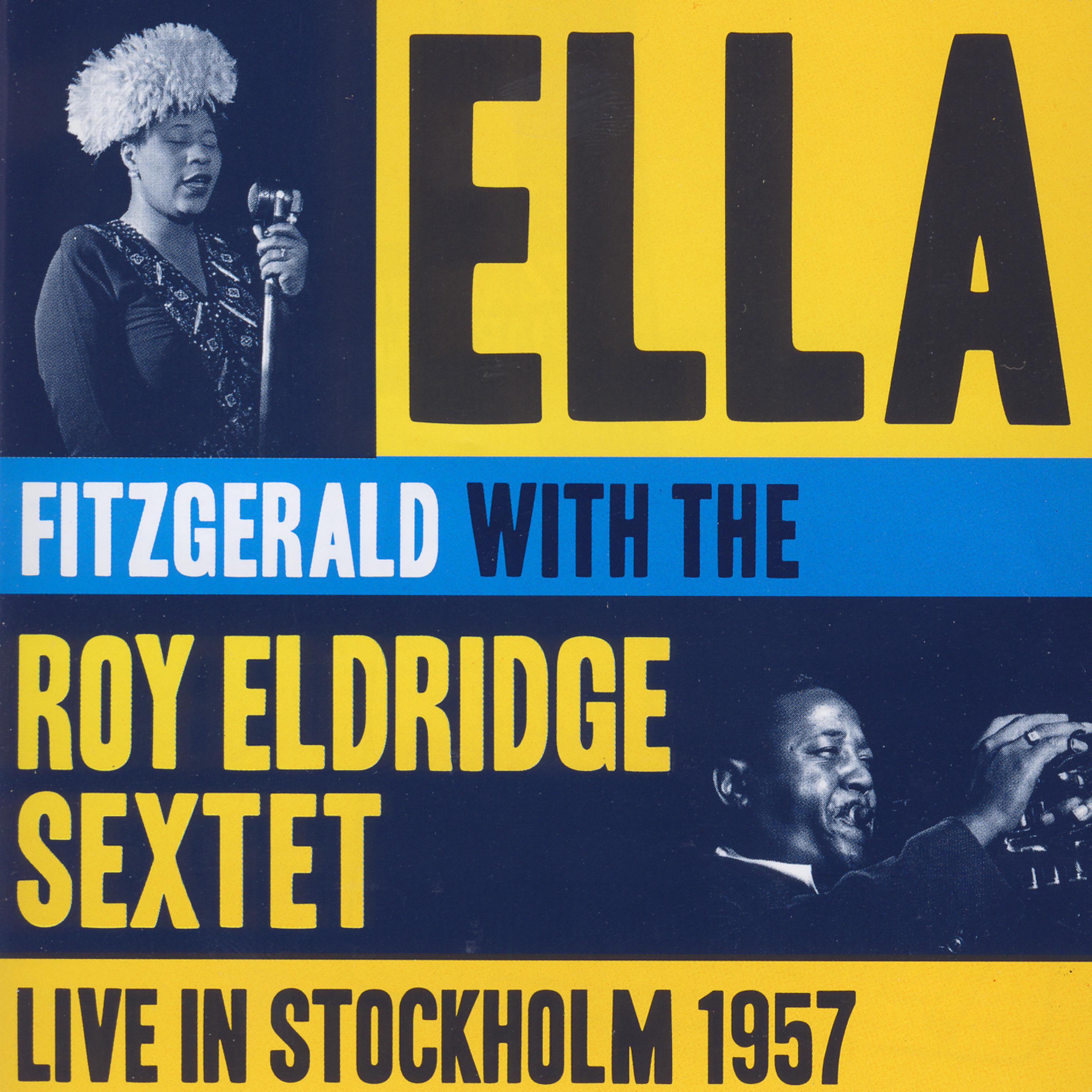Постер альбома Jazz At The Philharmonic 1957 Featuring Ella Fitzgerald (Americans In Sweden)