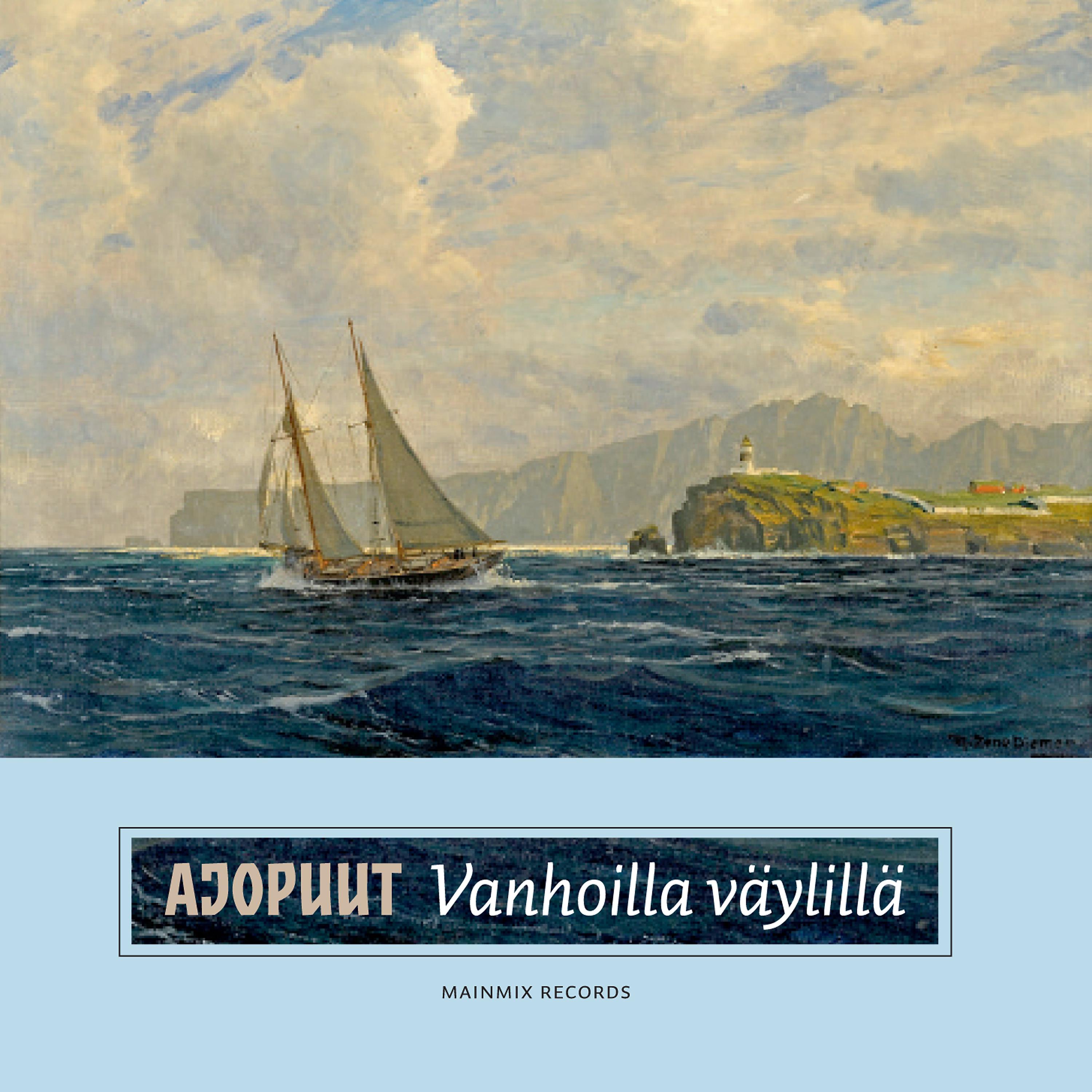 Постер альбома Vanhoilla Väylillä